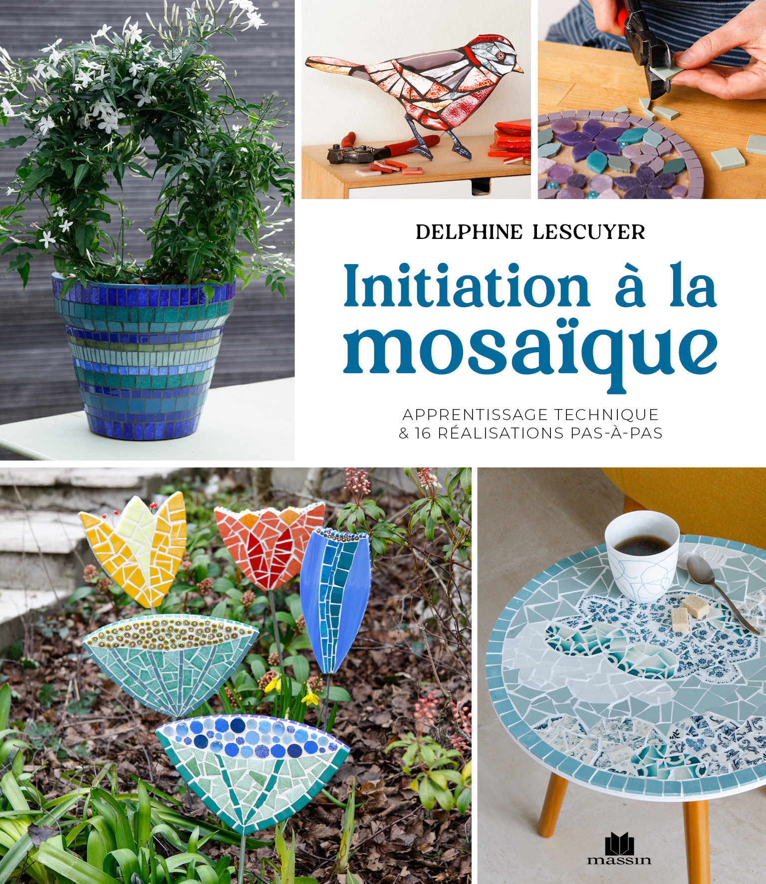 Initiation à la mosaïque - Delphine Lescuyer - CHARLES MASSIN