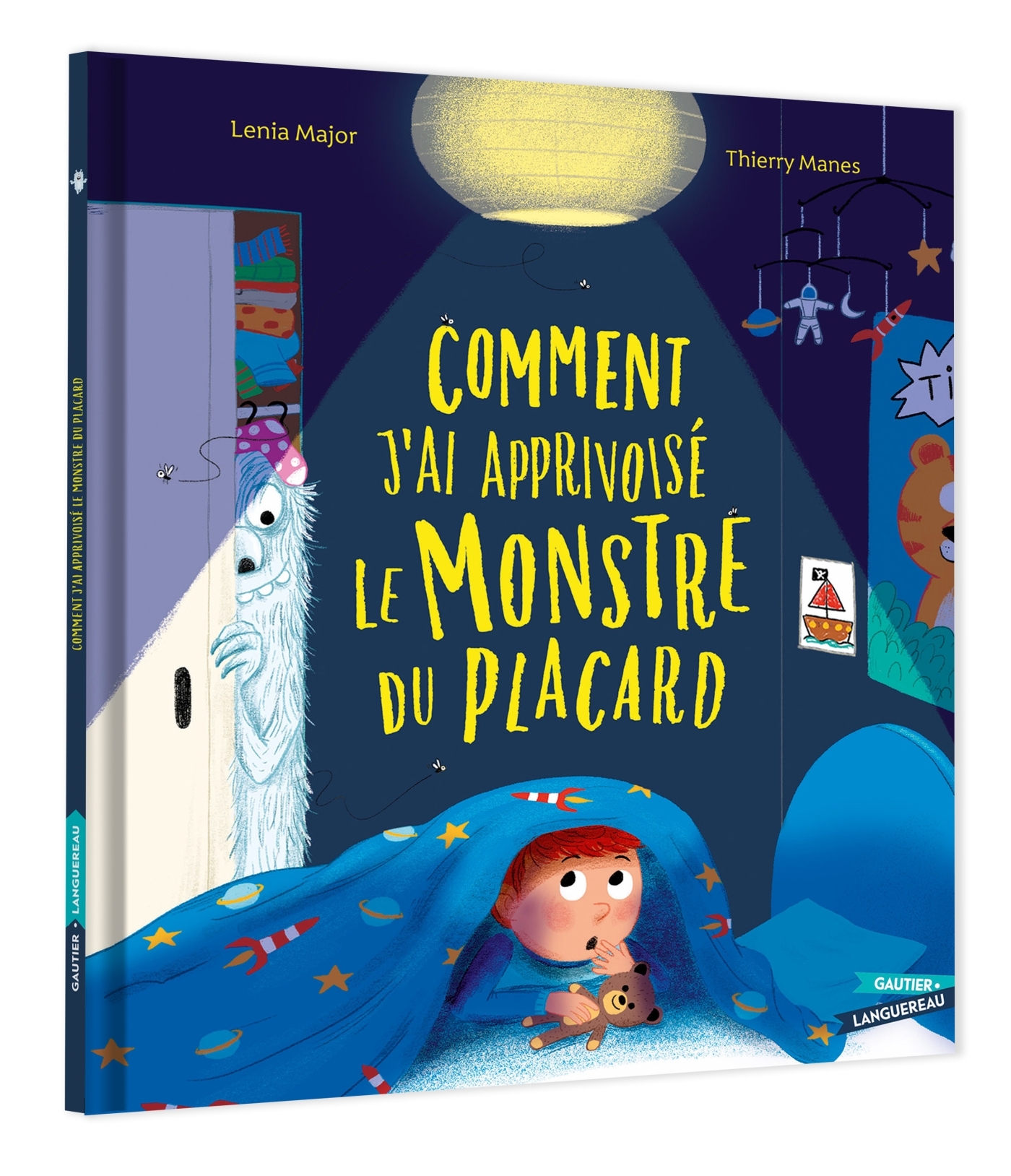 Comment j'ai apprivoisé le Monstre du placard - Lenia Major - GAUTIER LANGU.
