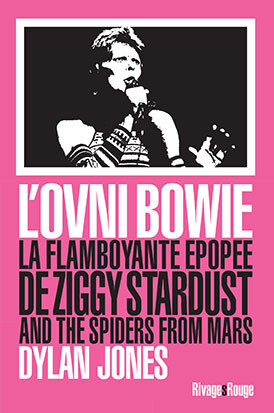 L'Ovni Bowie - Dylan Jones, Philippe Blanchet - RIVAGES