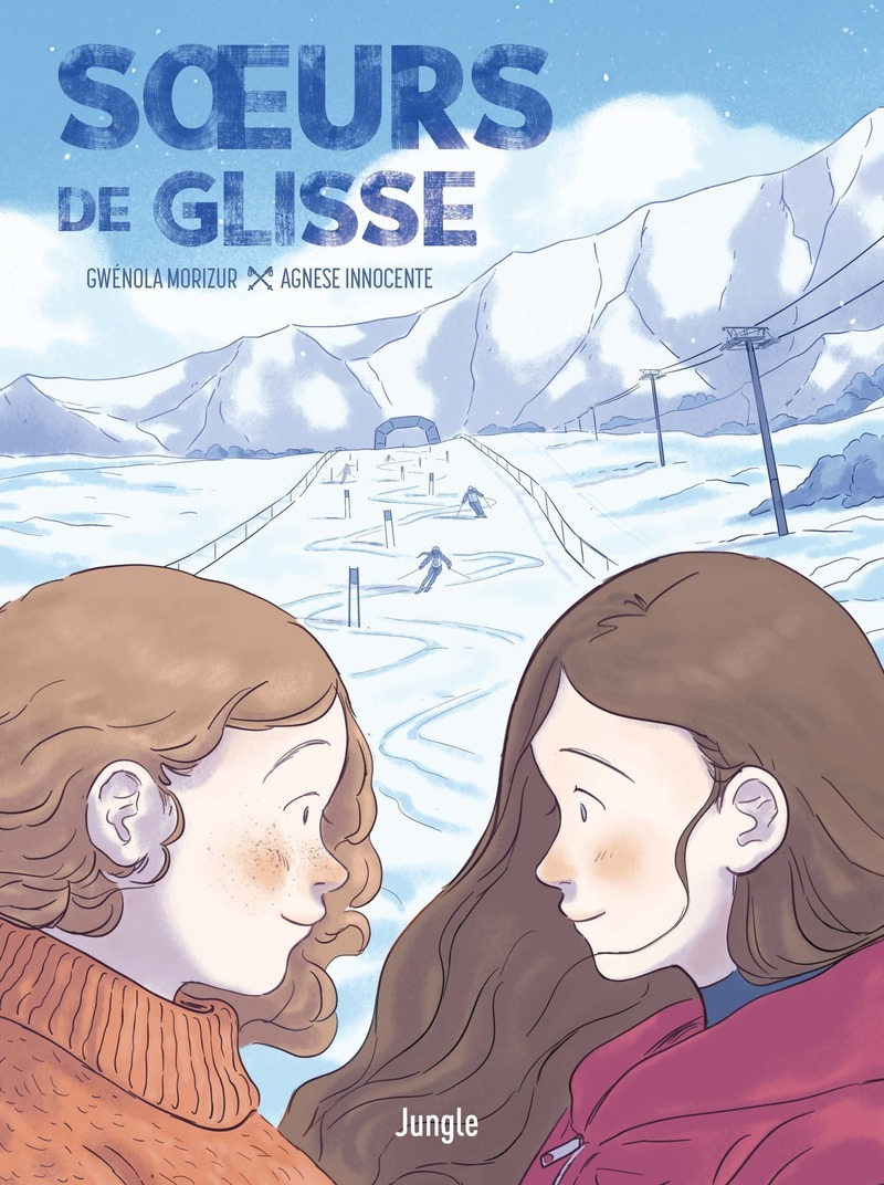 Soeurs de glisse - Gwénola Morizur, Agnese Innocente - JUNGLE