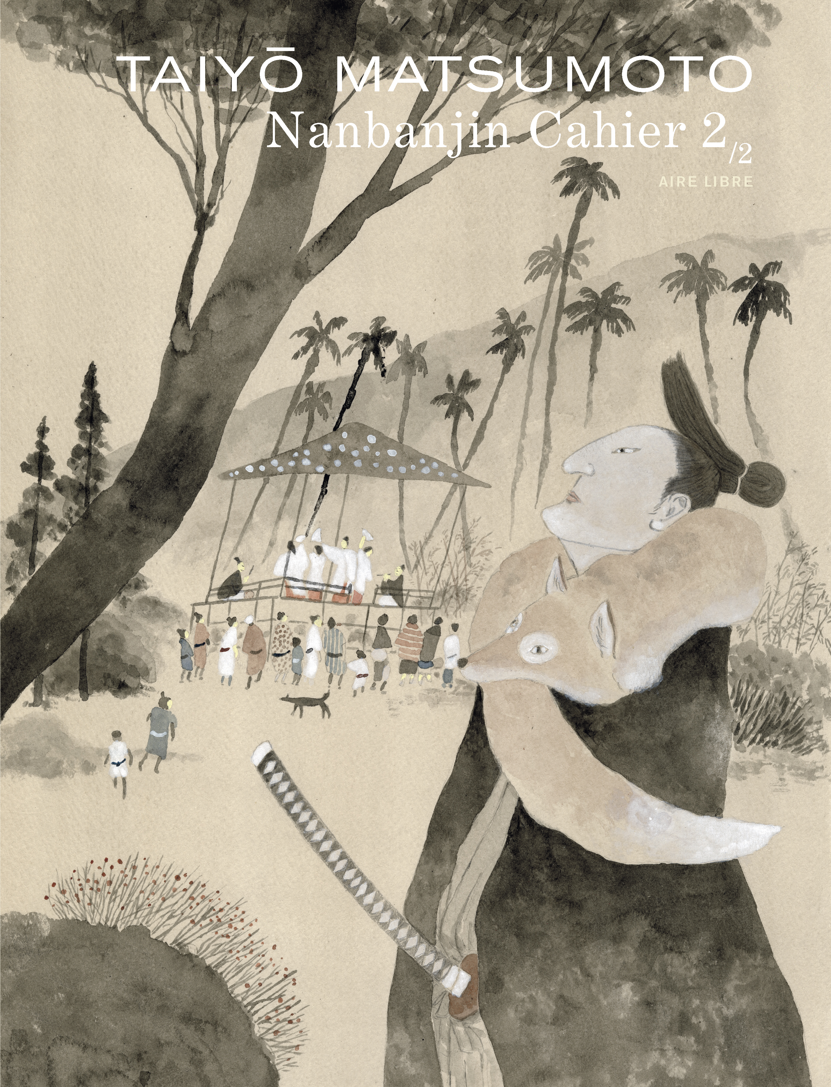 Nanbanjin - Cahier 2/2 - Taiyô Matsumoto -  Taiyô Matsumoto - DUPUIS