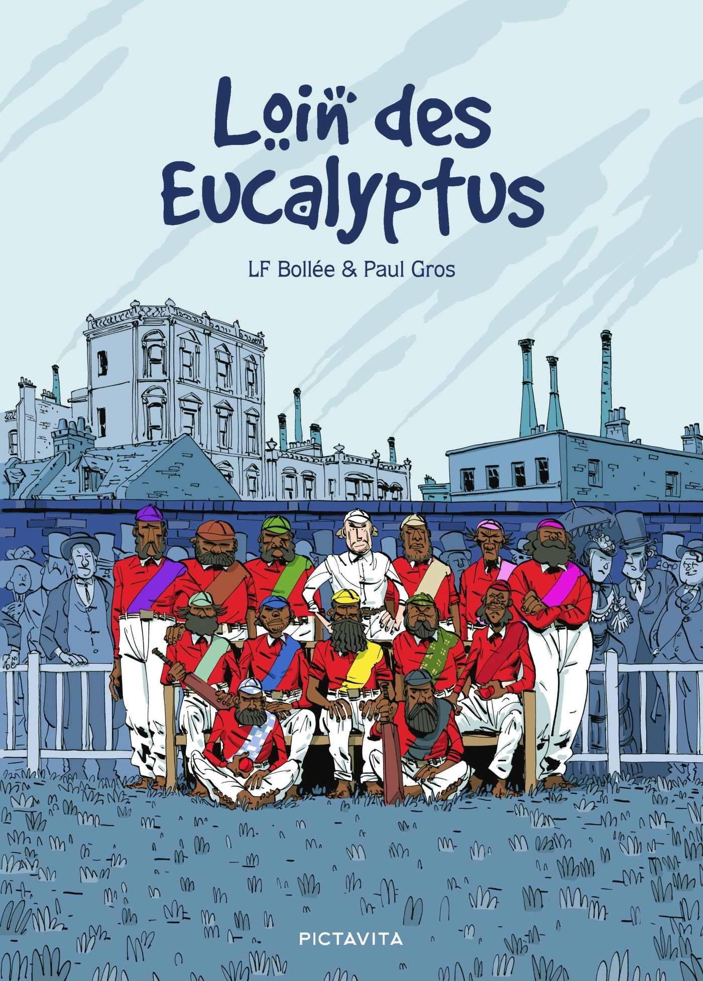 Loin des eucalyptus - Laurent-Frédéric Bollée - PICTAVITA