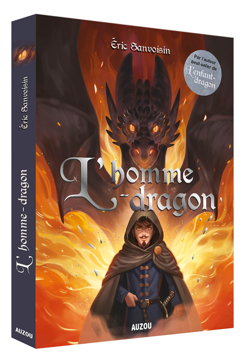La saga des dragons - L'homme-dragon - Eric SANVOISIN - AUZOU