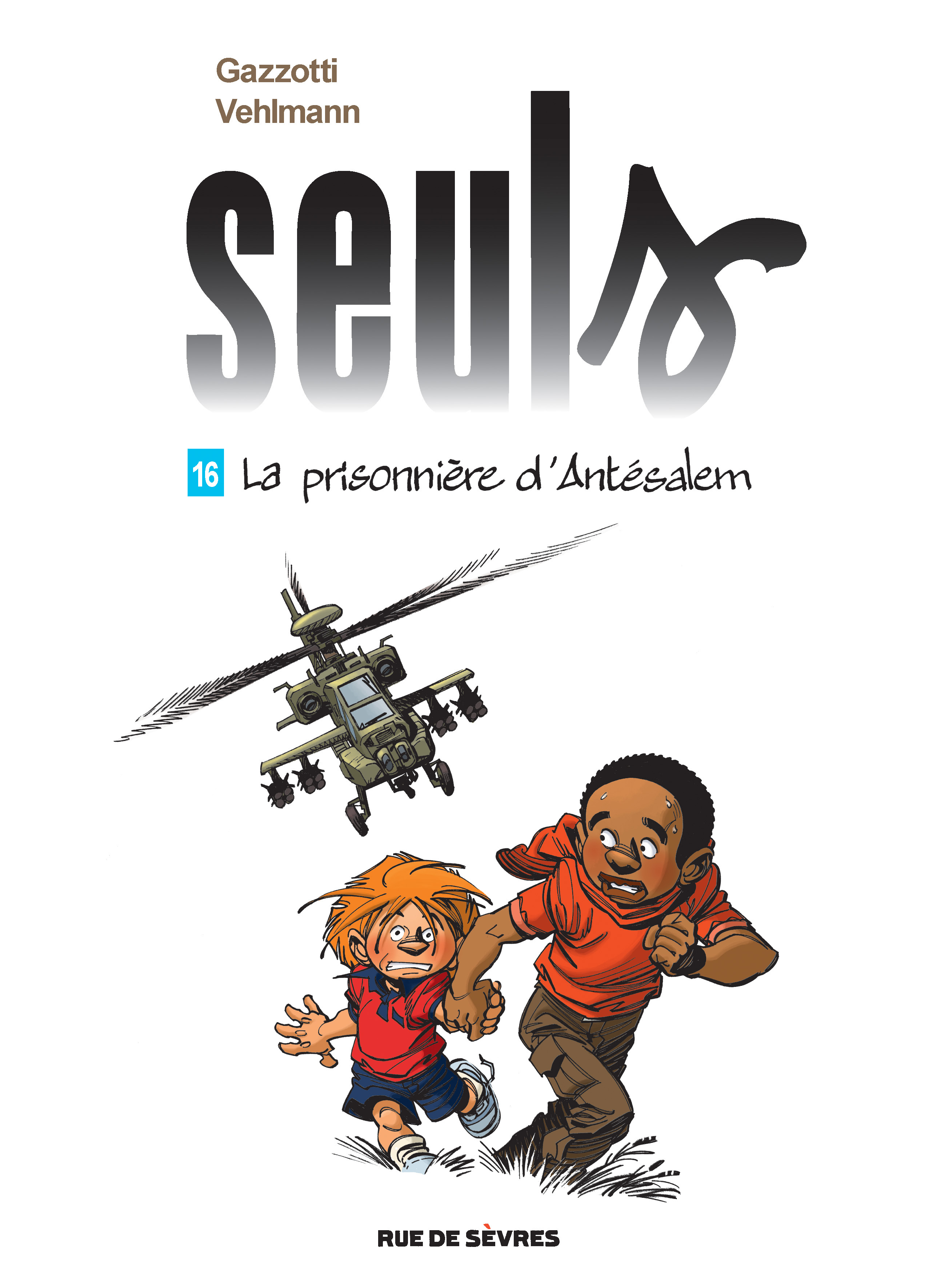 Seuls T16 : La prisonnière d'Antésalem -  Vehlmann Fabien, Fabien Vehlmann - RUE DE SEVRES