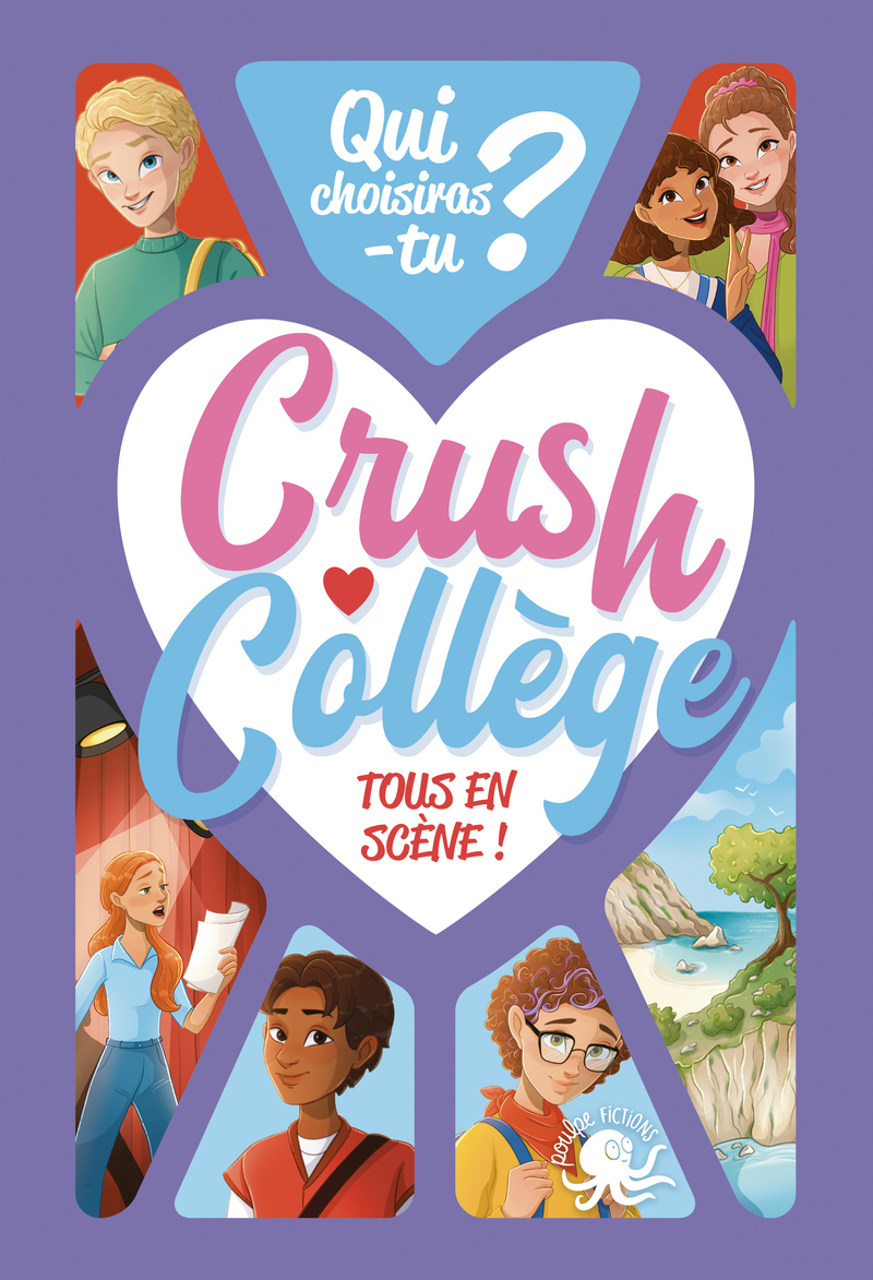 Crush Collège - Tous en scène ! - Pascale PERRIER - POULPE FICTIONS