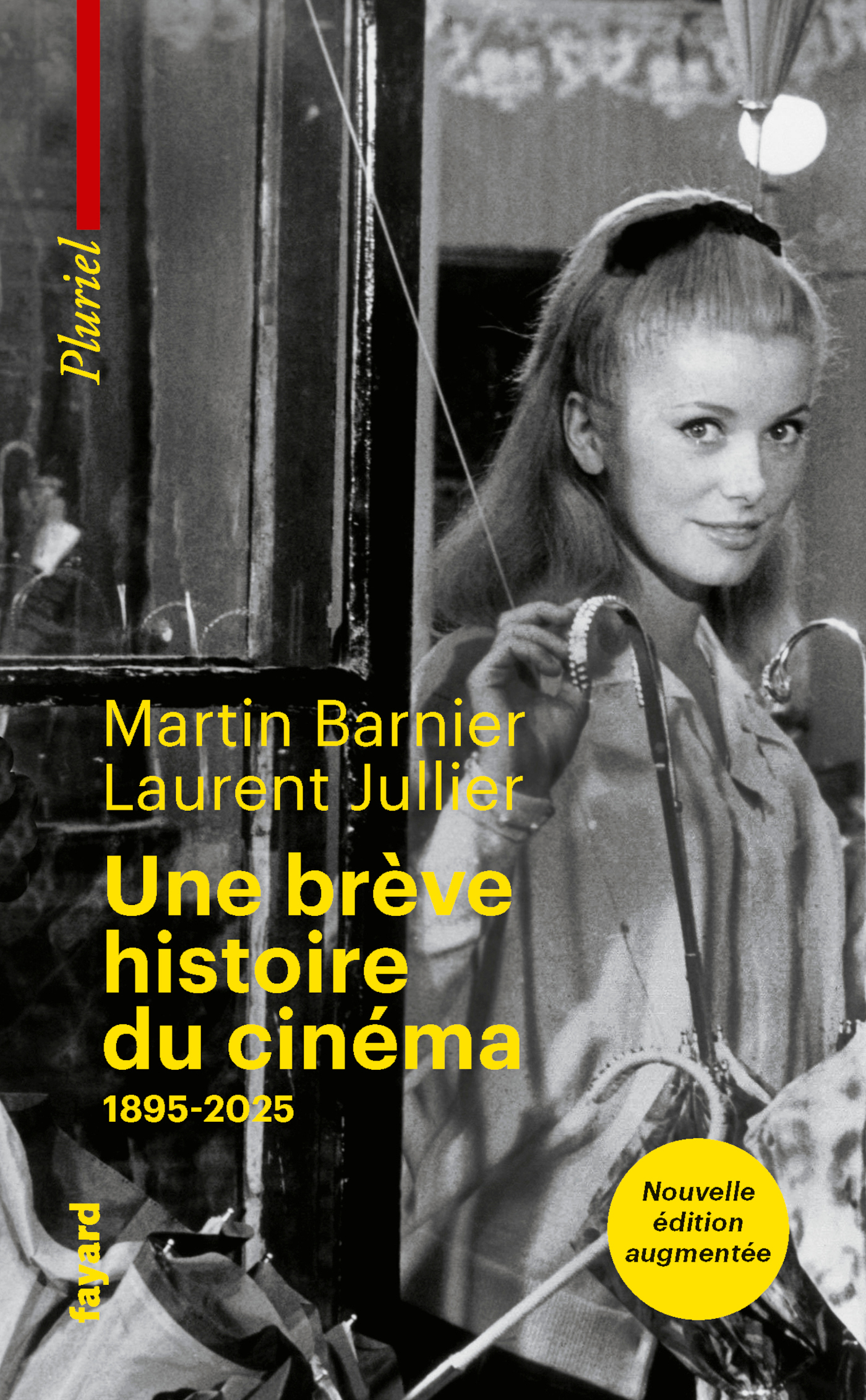 Une brève histoire du cinéma - Martin Barnier, Laurent Jullier - PLURIEL