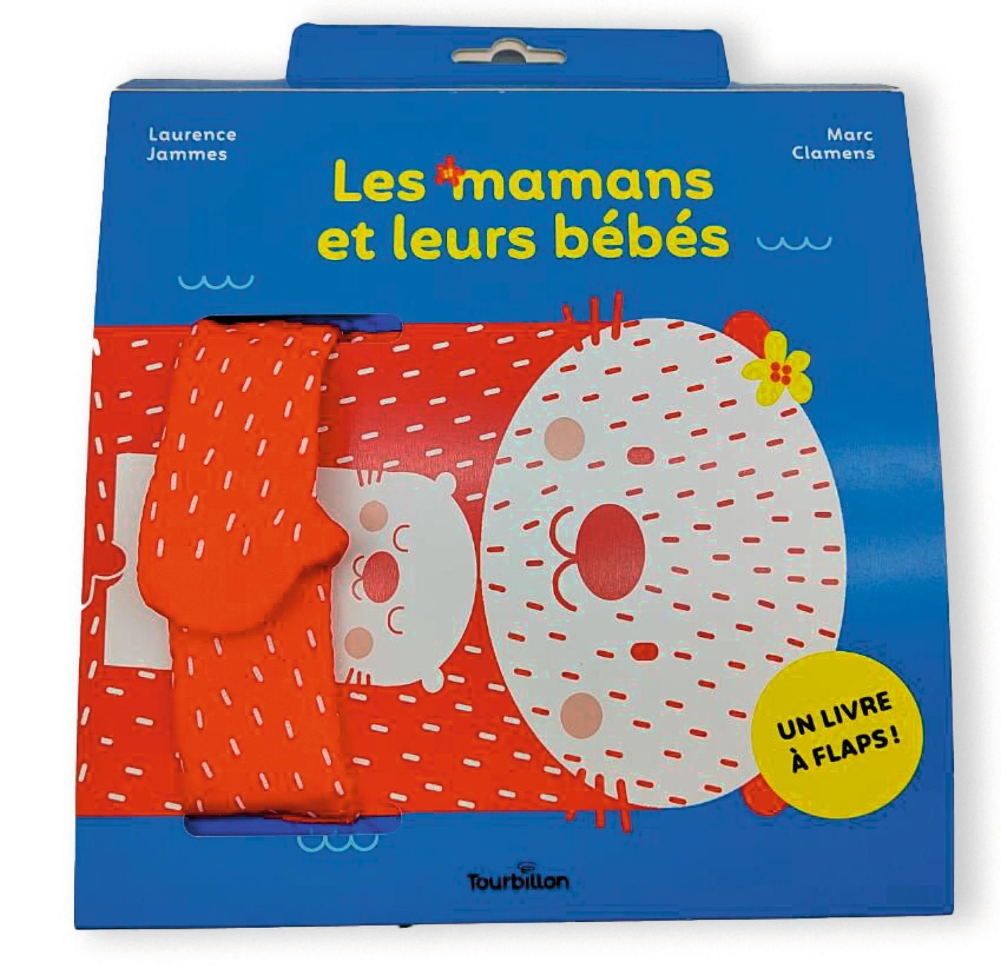 Les mamans et leurs bébés - JAMMES/CLAMENS - TOURBILLON