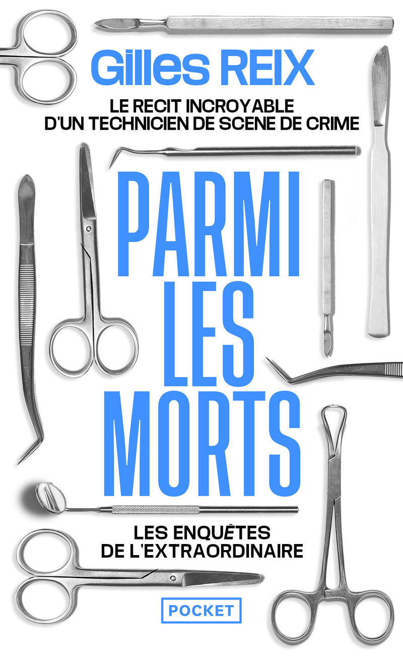 Parmi les morts - Les enquêtes de l'extraordinaire - Gilles Reix, Philippe Charlier - POCKET
