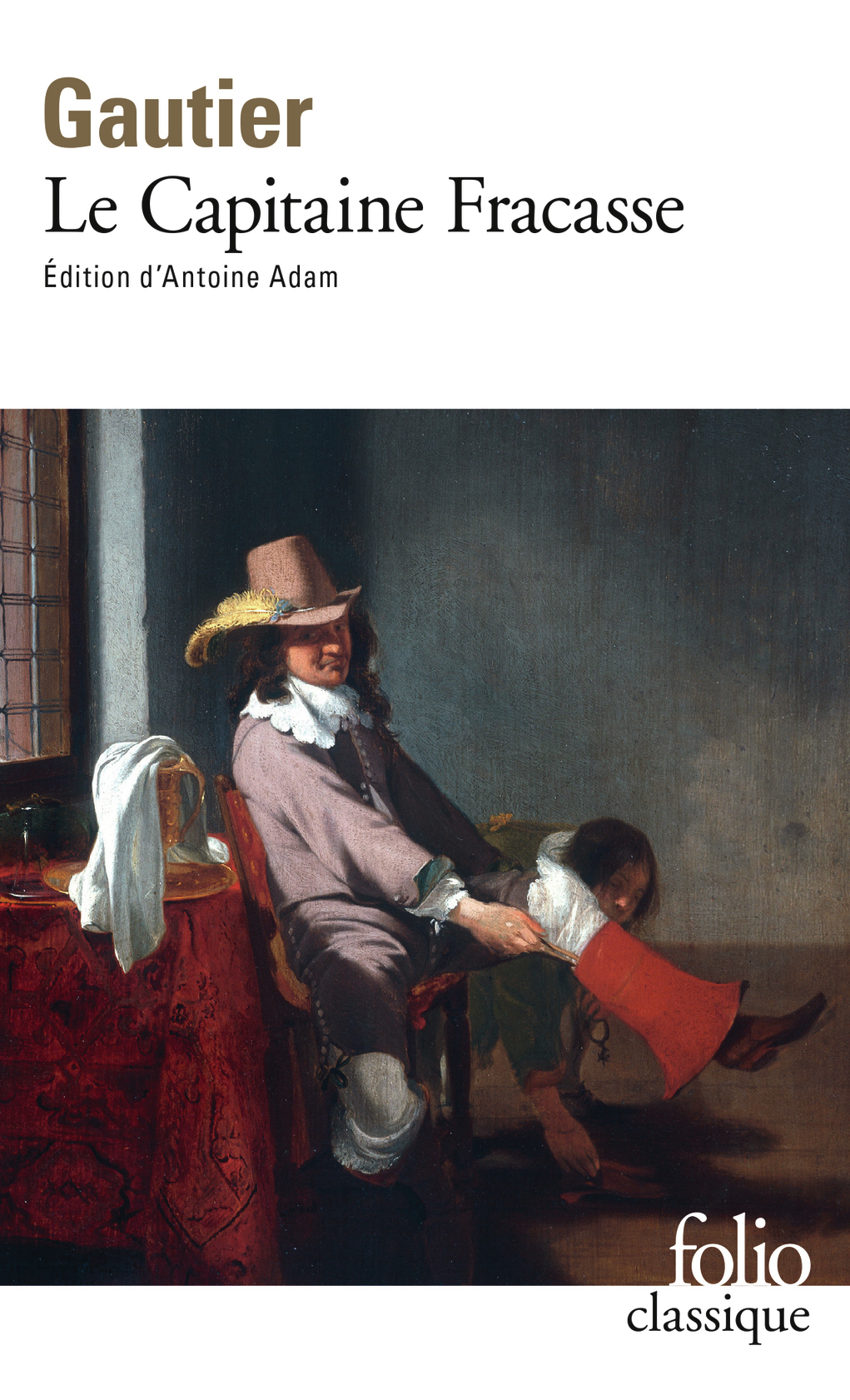 Le Capitaine Fracasse - Théophile Gautier, Antoine Adam - FOLIO