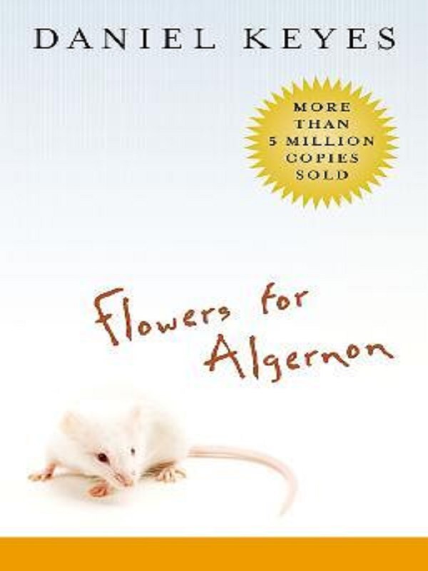 Flowers for Algernon -  Keyes, Daniel, Daniel Keyes - MARINER