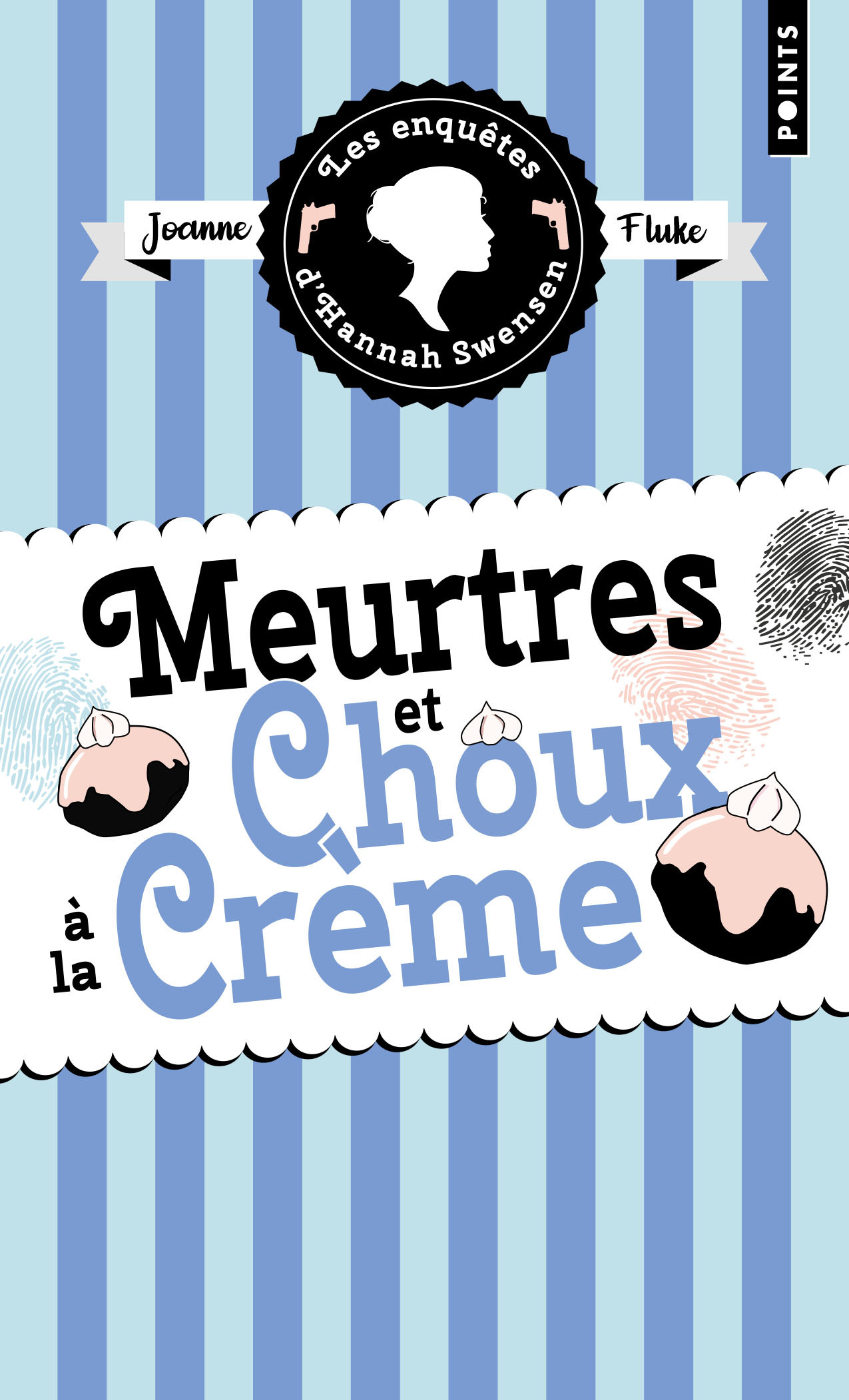 Les Enquêtes d'Hannah Swensen - Tome 10 Meurtres et choux à la crème - Joanne Fluke - POINTS