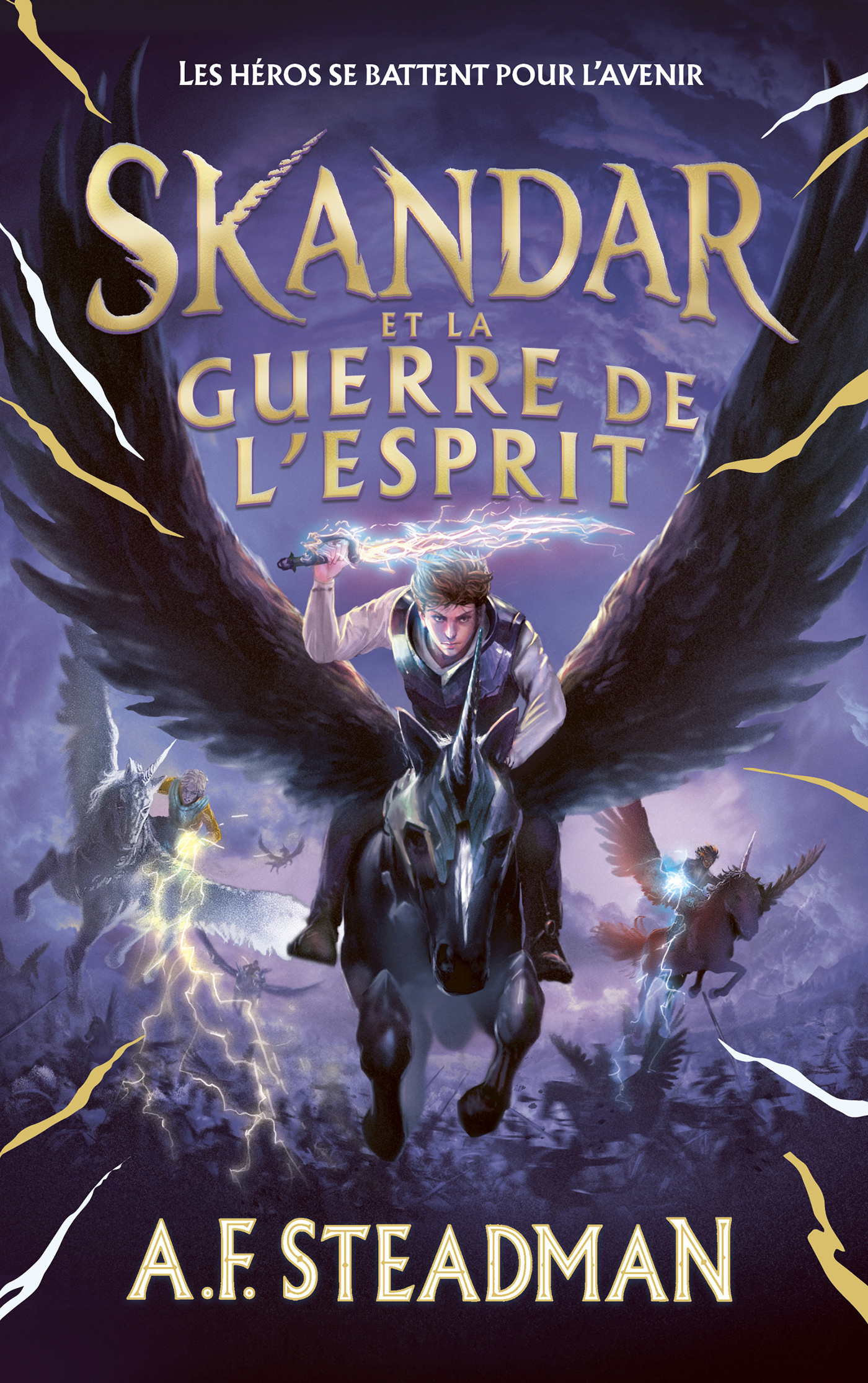 Skandar - tome 5 - et la guerre de l'esprit - A.F. Steadman - HACHETTE ROMANS