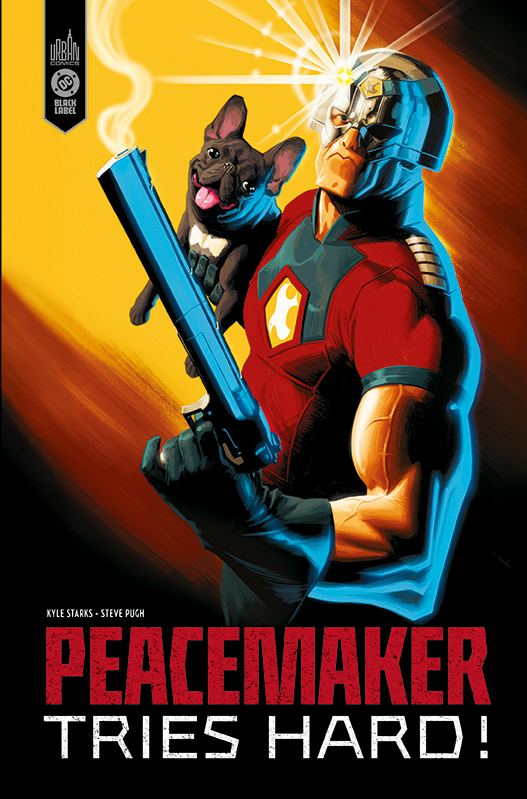 Peacemaker Tries Hard -  Starks Kyle - URBAN COMICS