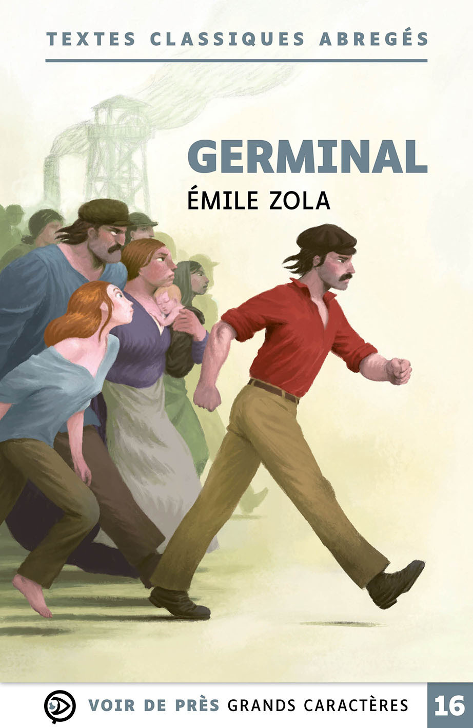 GERMINAL - Émile Zola - VOIR DE PRES