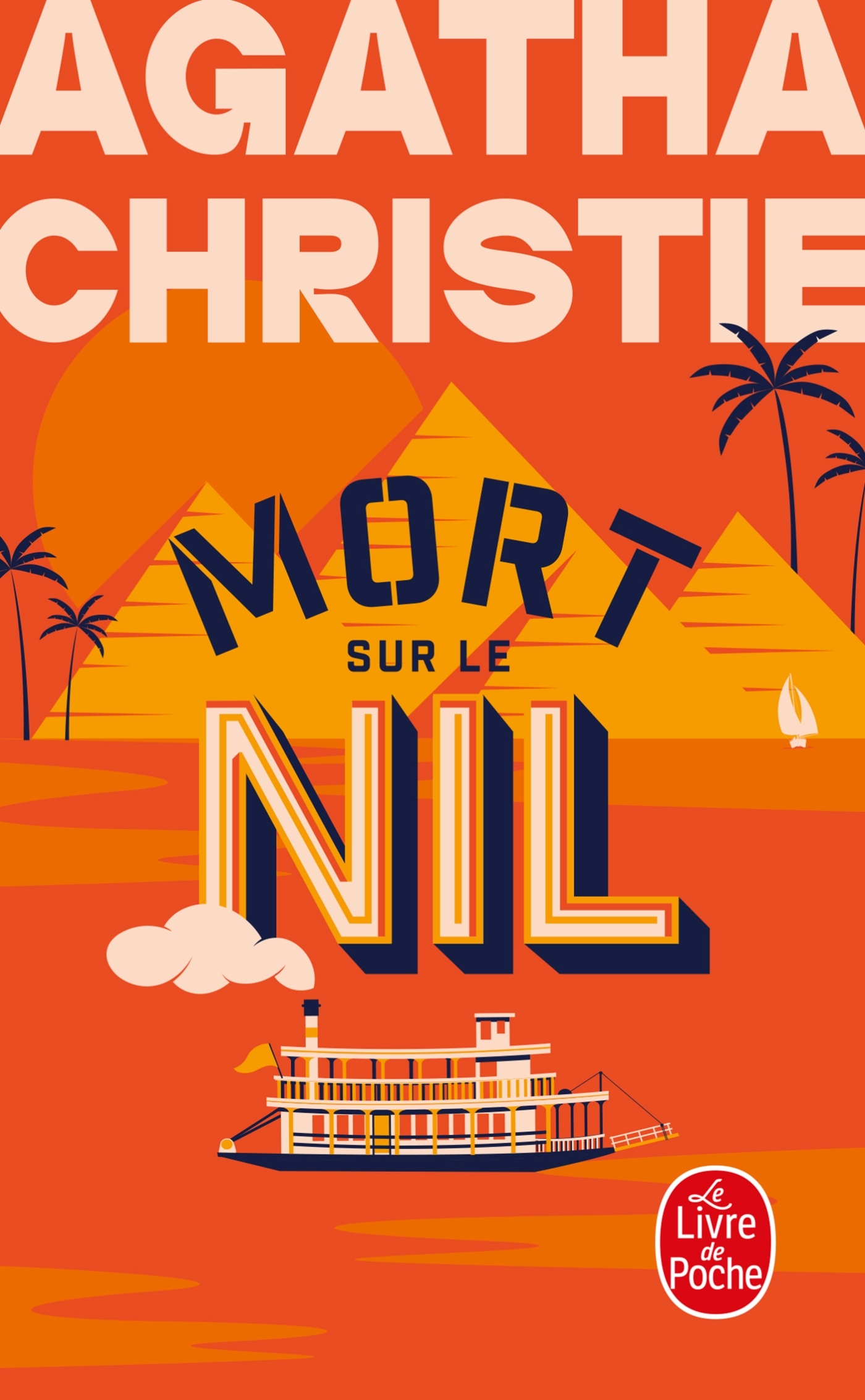Mort sur le Nil (Nouvelle traduction révisée) - Agatha Christie - LGF