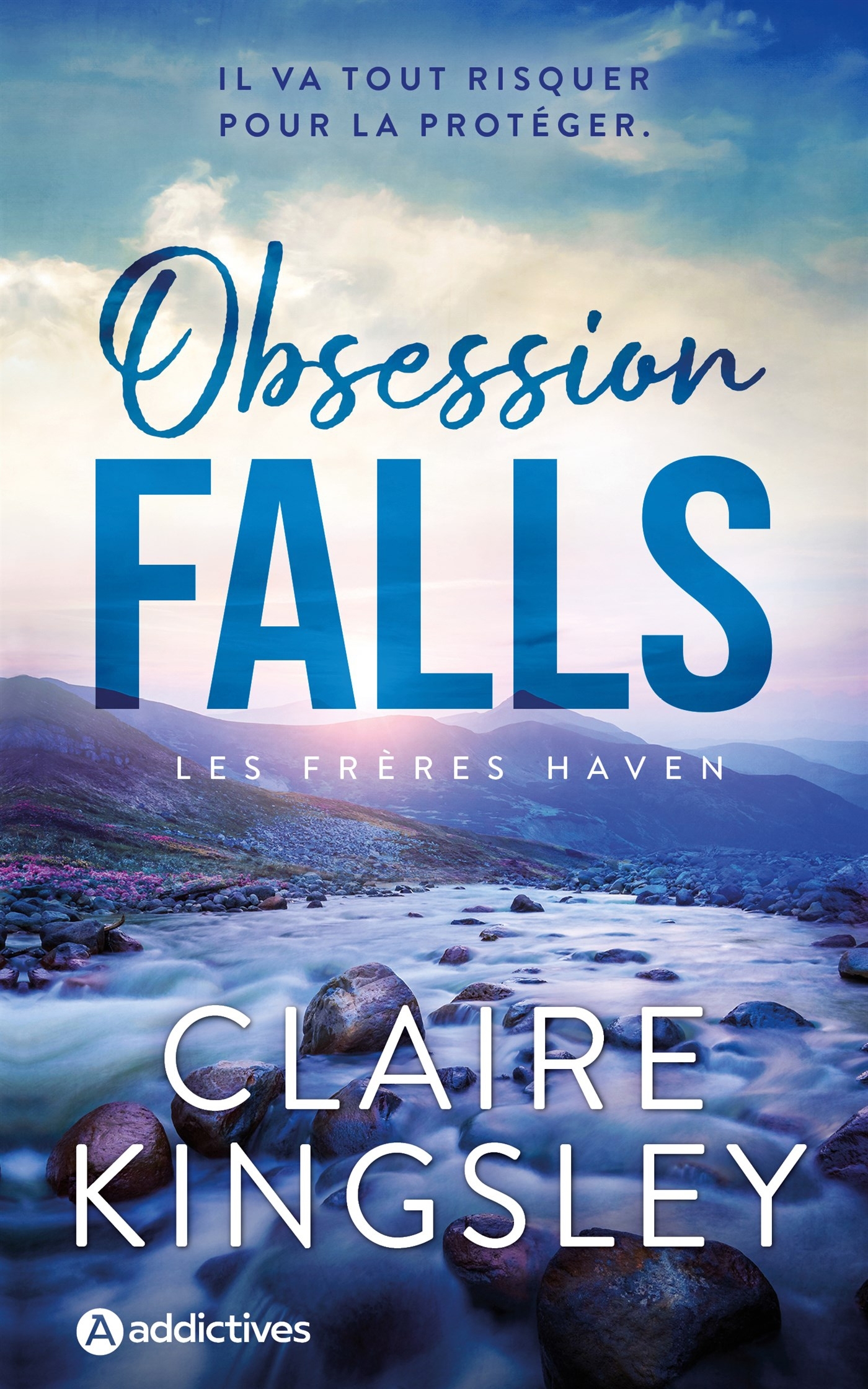 Les Frères Haven, Tome 1 - Claire KINGSLEY - ADDICTIVES