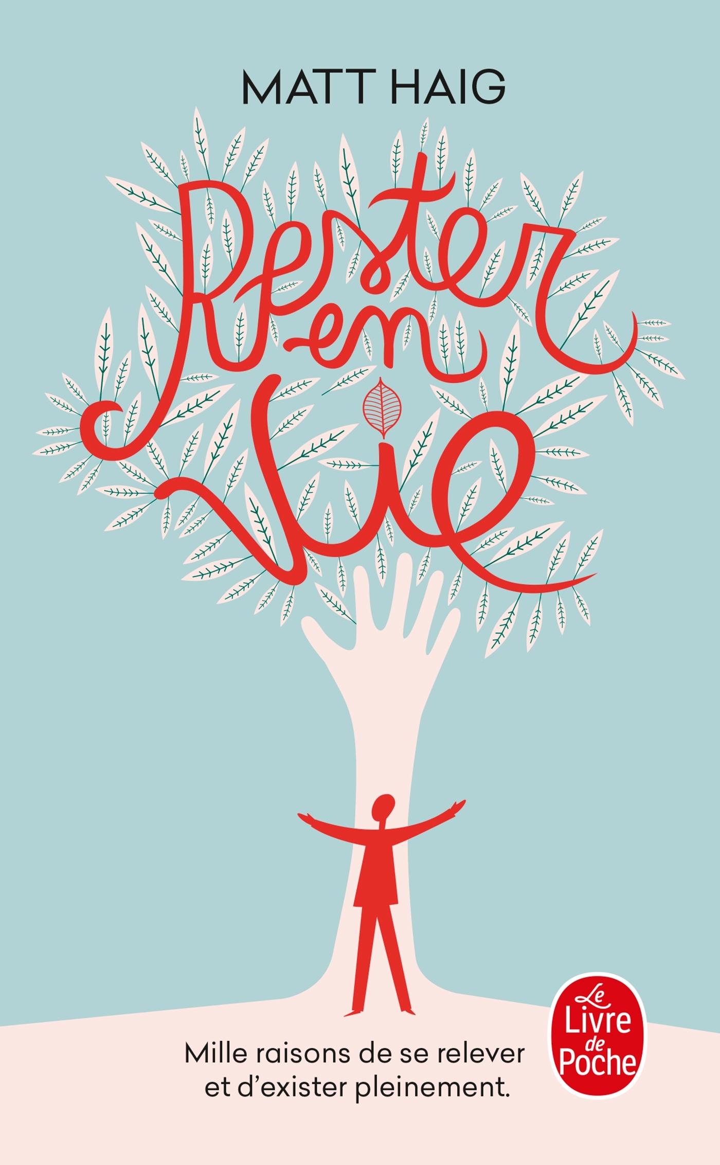 Rester en vie - Matt Haig - LGF