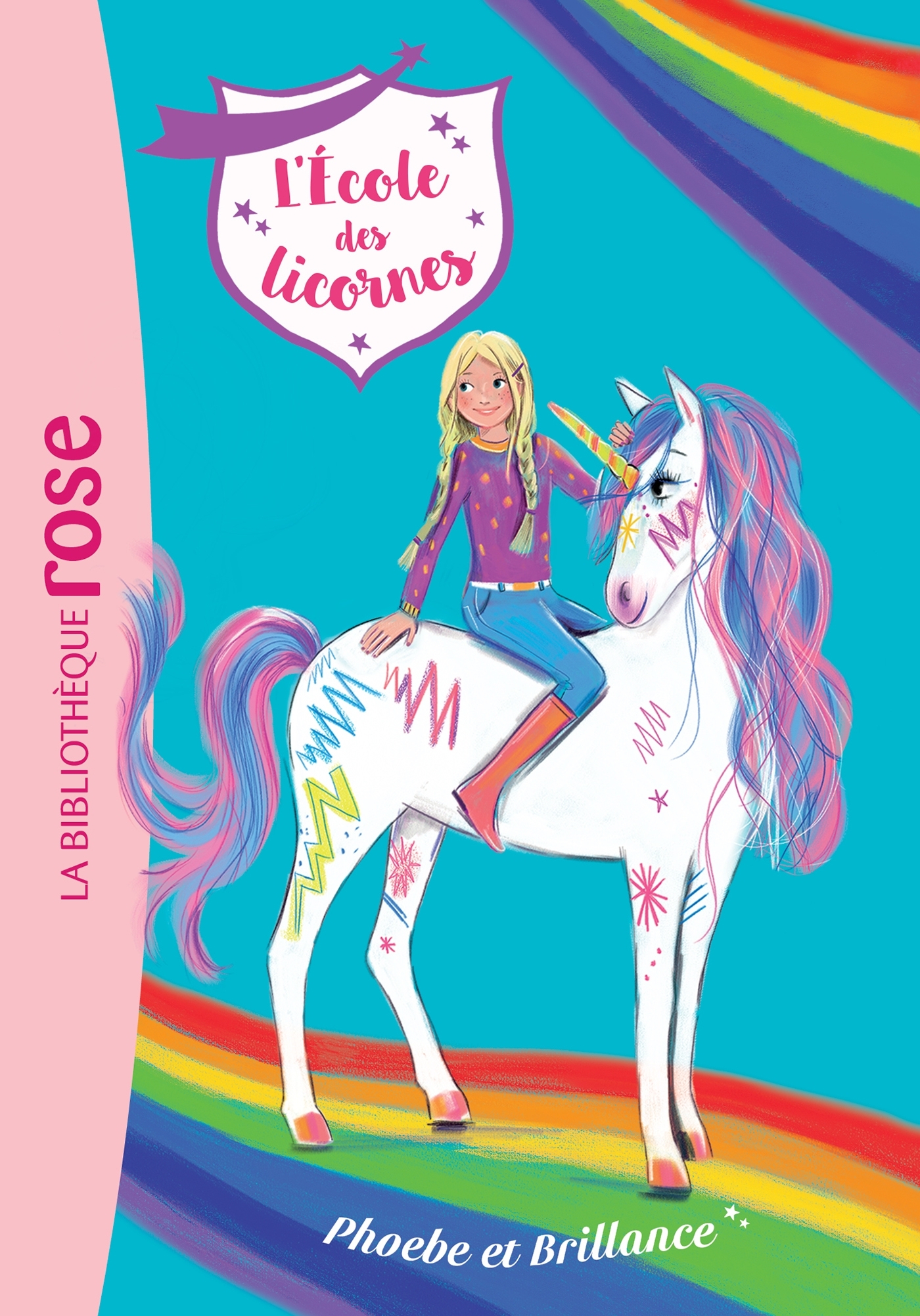 L'école des Licornes, Tome 14 - Phoebe et Brillance - ERICK ALEXANDERSON ROSAS - HACHETTE JEUN.