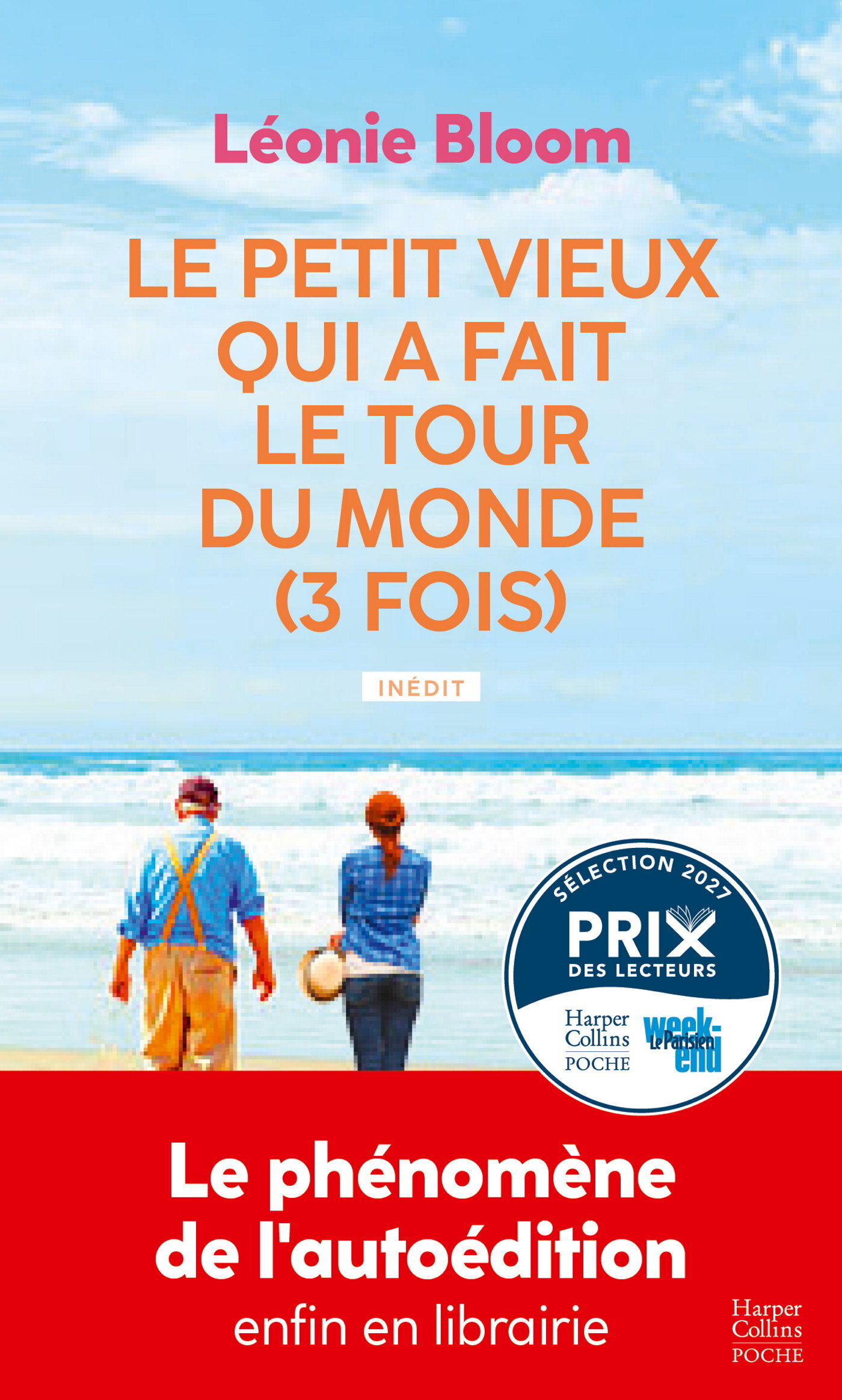 Le petit vieux qui a fait le tour du monde (3 fois) - Léonie Bloom - HARPERCOLLINS