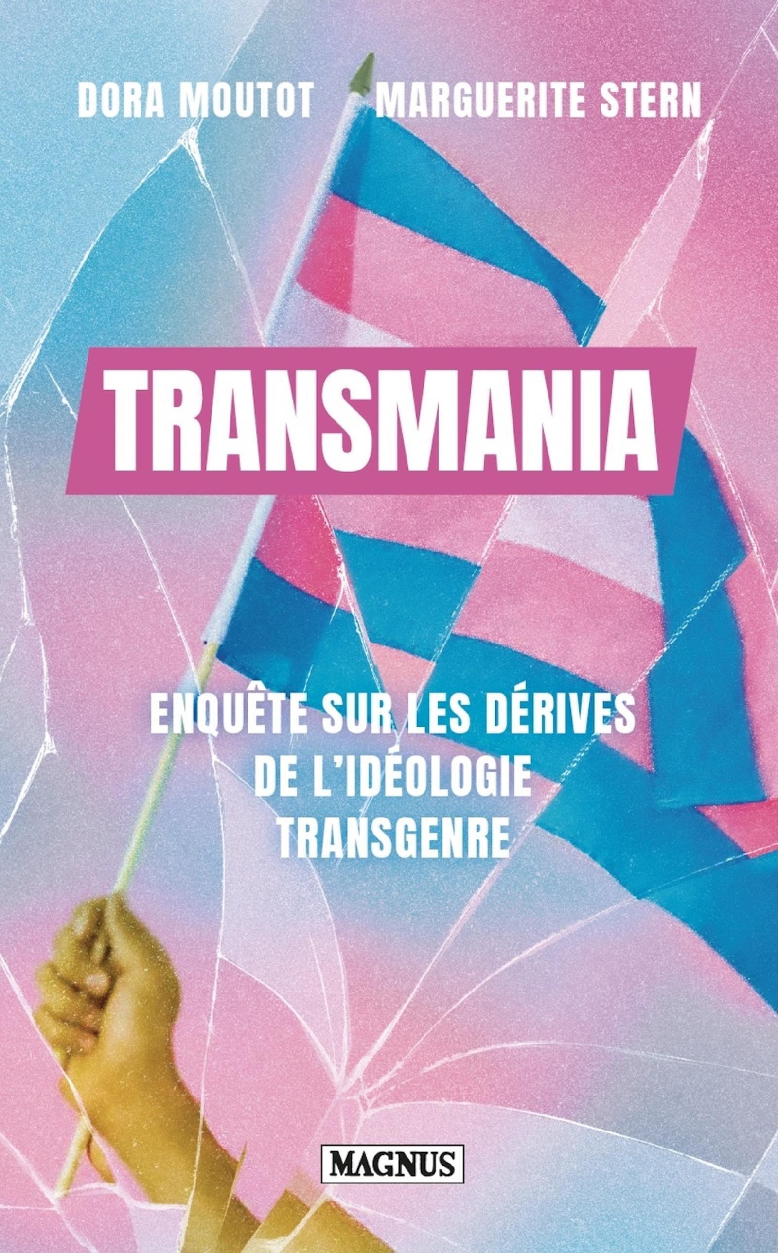 Transmania - Marguerite Stern, Dora Moutot - MAGNUS