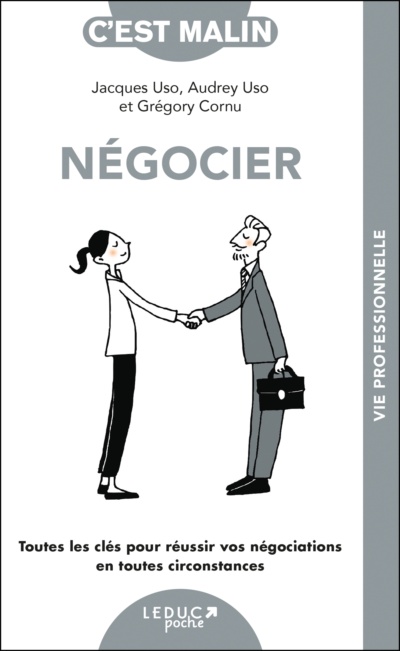 Négocier, c'est malin ! - Audrey Uso, Jacques Uso, Grégory Cornu - LEDUC