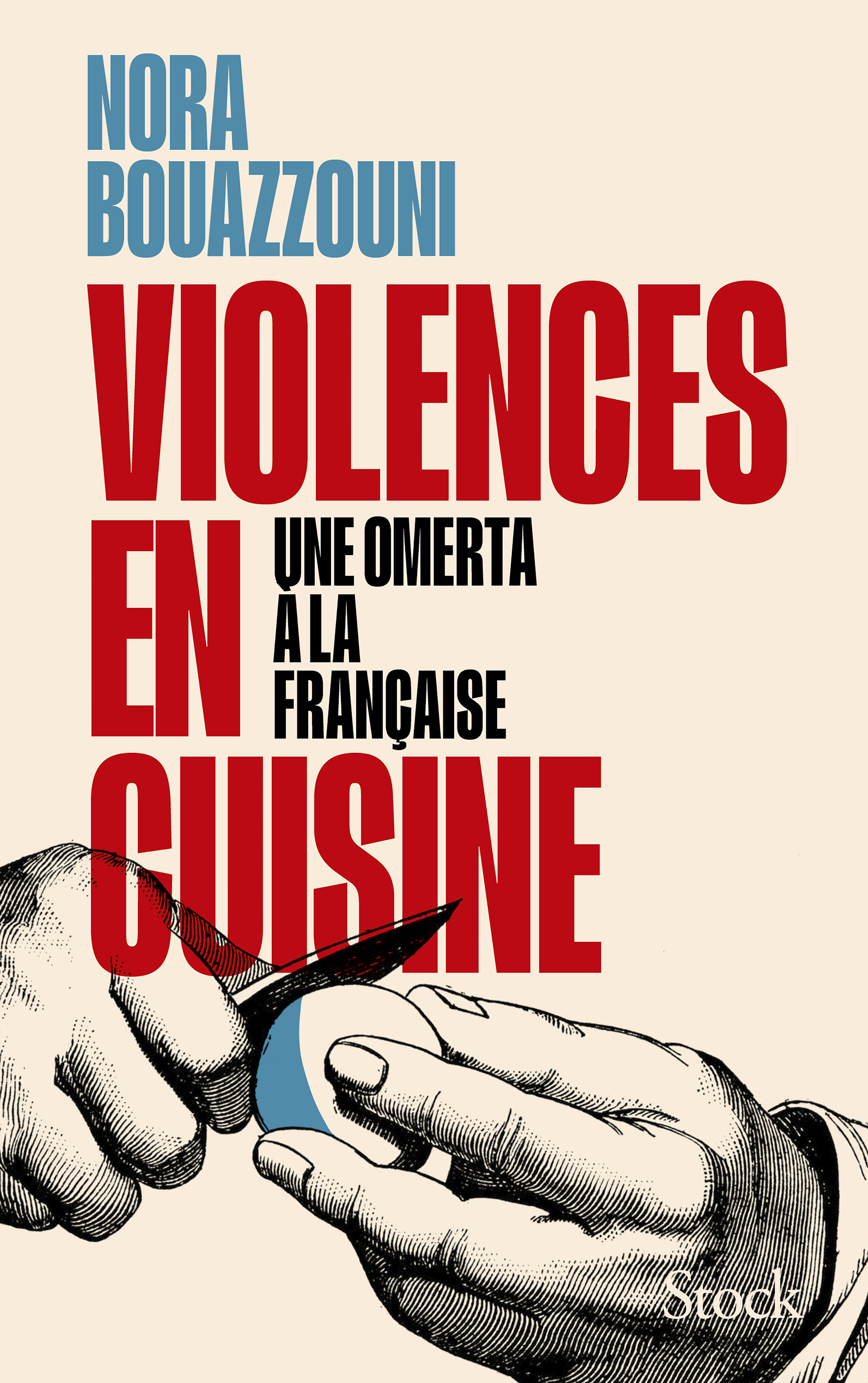 Violences en cuisine - Nora Bouazzouni - STOCK