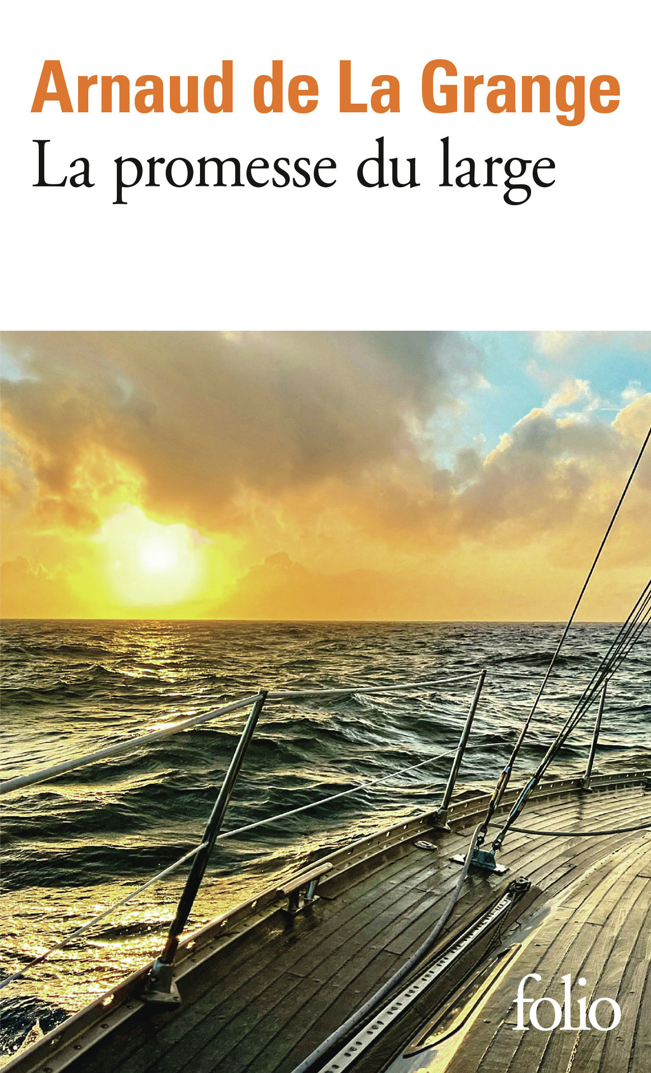 La promesse du large - Arnaud de La Grange - FOLIO