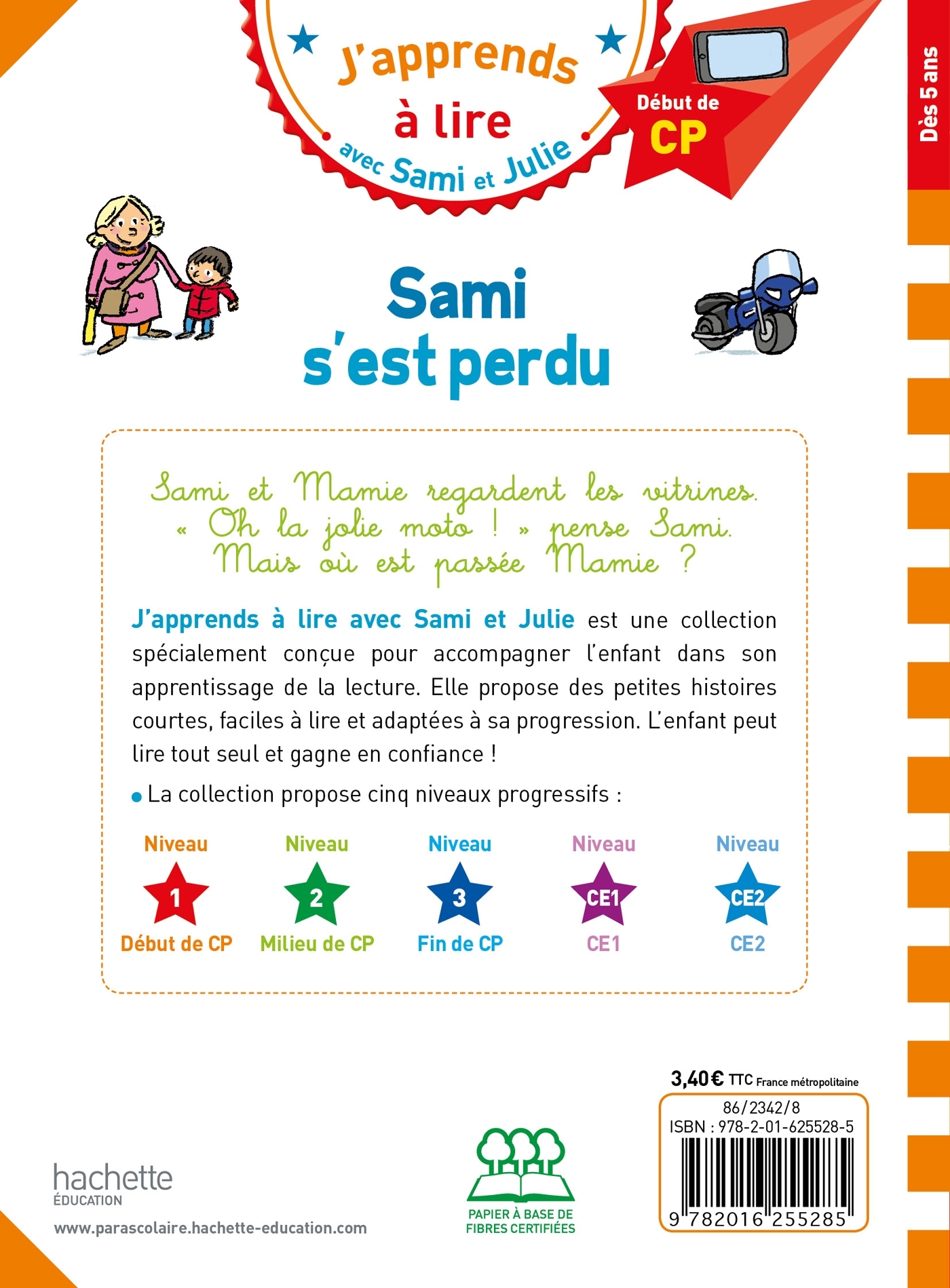 Sami et Julie CP Niveau 1 Sami s'est perdu - Isabelle Albertin - HACHETTE EDUC