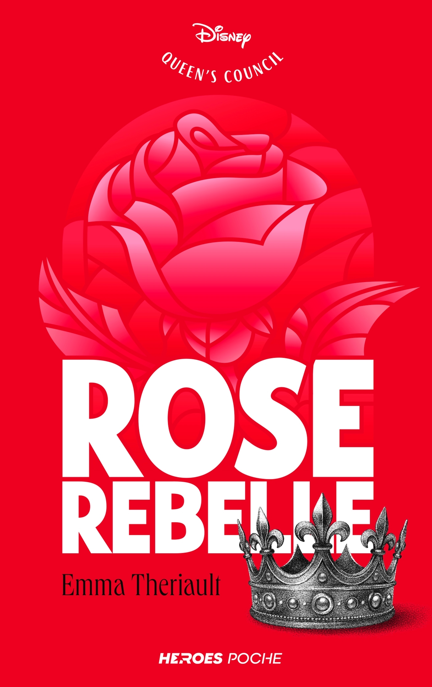 Rose rebelle - édition poche - Emma Theriault - HACHETTE HEROES