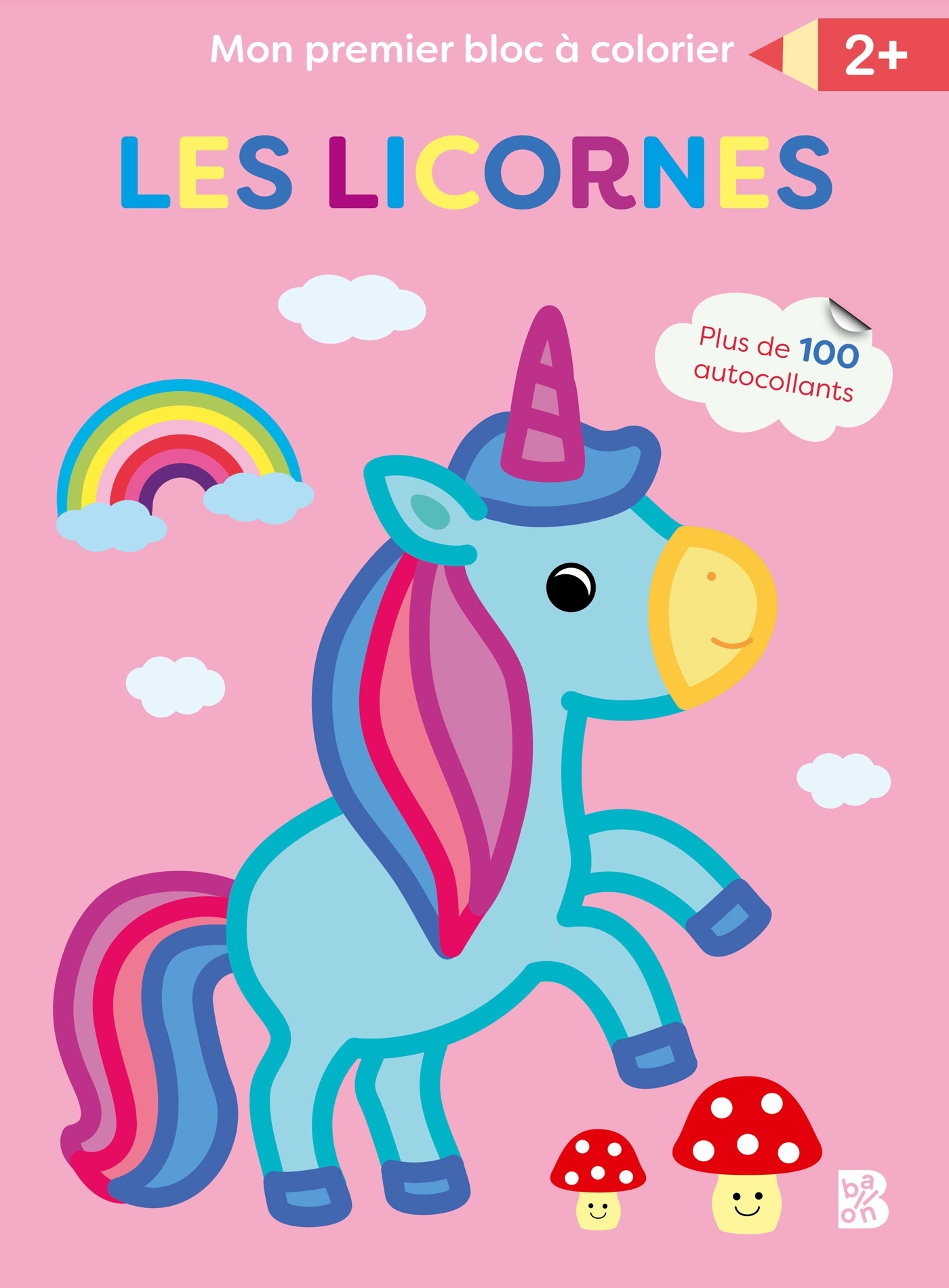 Mon premier bloc à colorier : Les licornes -  - BALLON