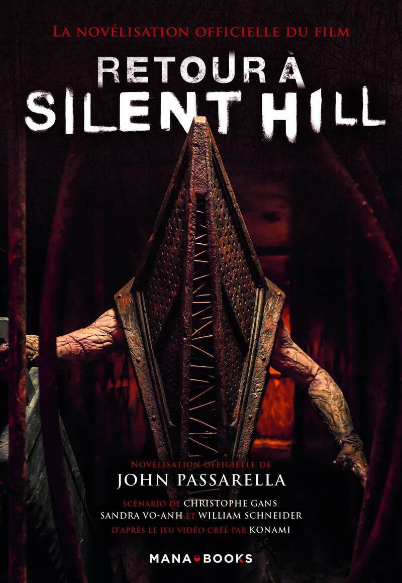 Retour à Silent Hill - John Passarella, Christophe Gans, Sandra Vo-Anh, Will Schneider - MANA BOOKS