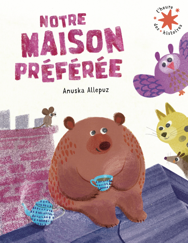Notre maison préférée -  ANUSKA ALLEPUZ, Anuska Allepuz - GALLIMARD JEUNE
