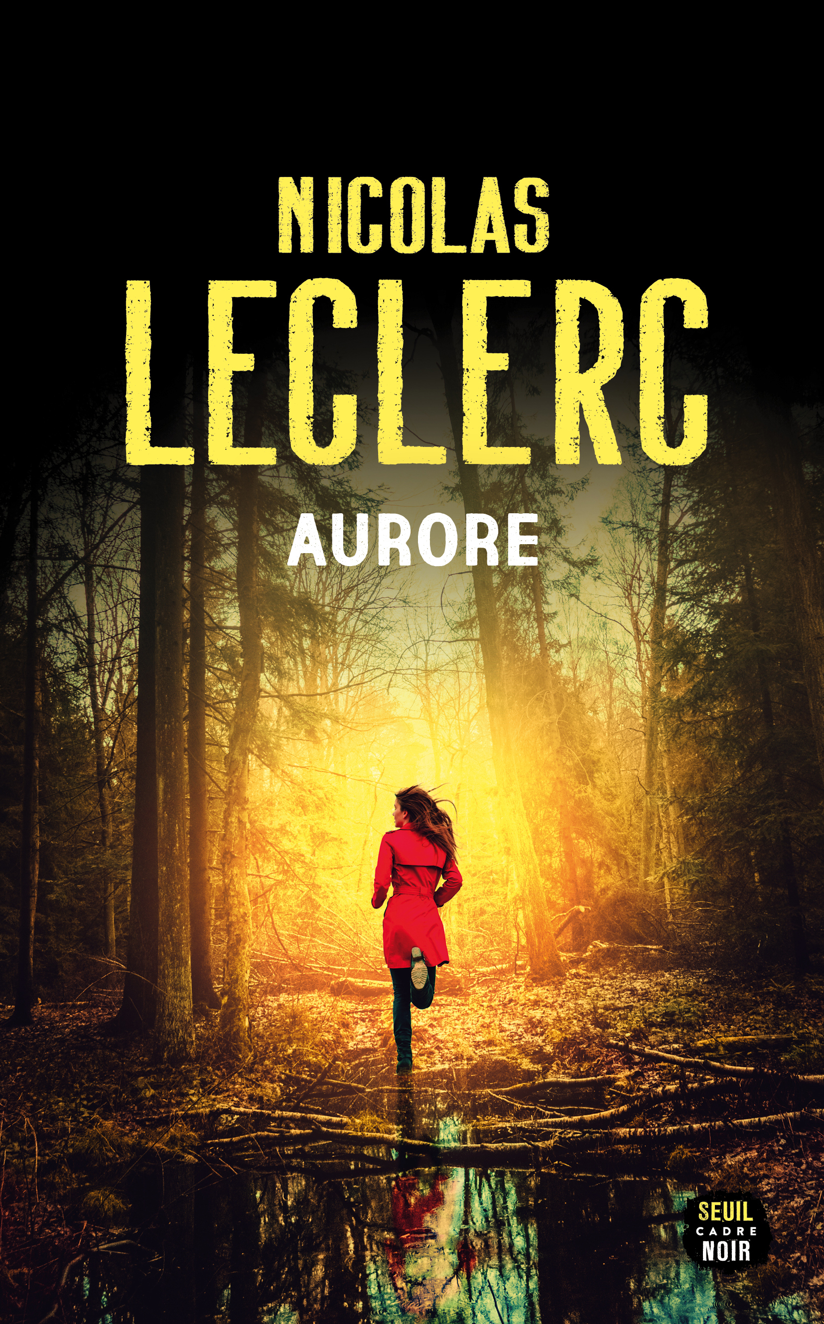 Aurore - Nicolas Leclerc - SEUIL