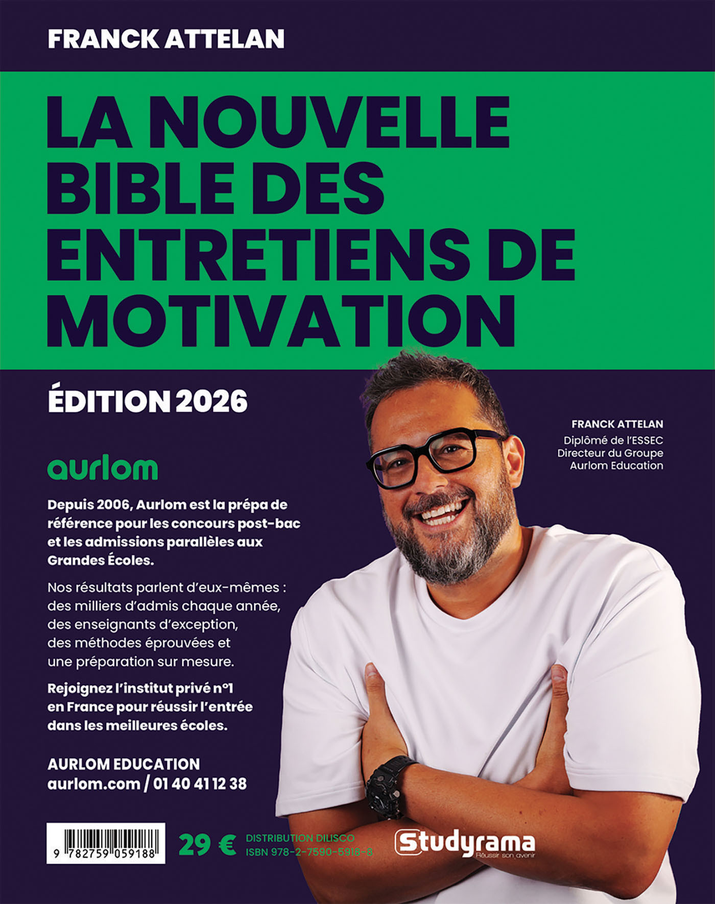 La nouvelle Bible des entretiens de motivation - Franck Attelan, Fabrice Carlier - STUDYRAMA
