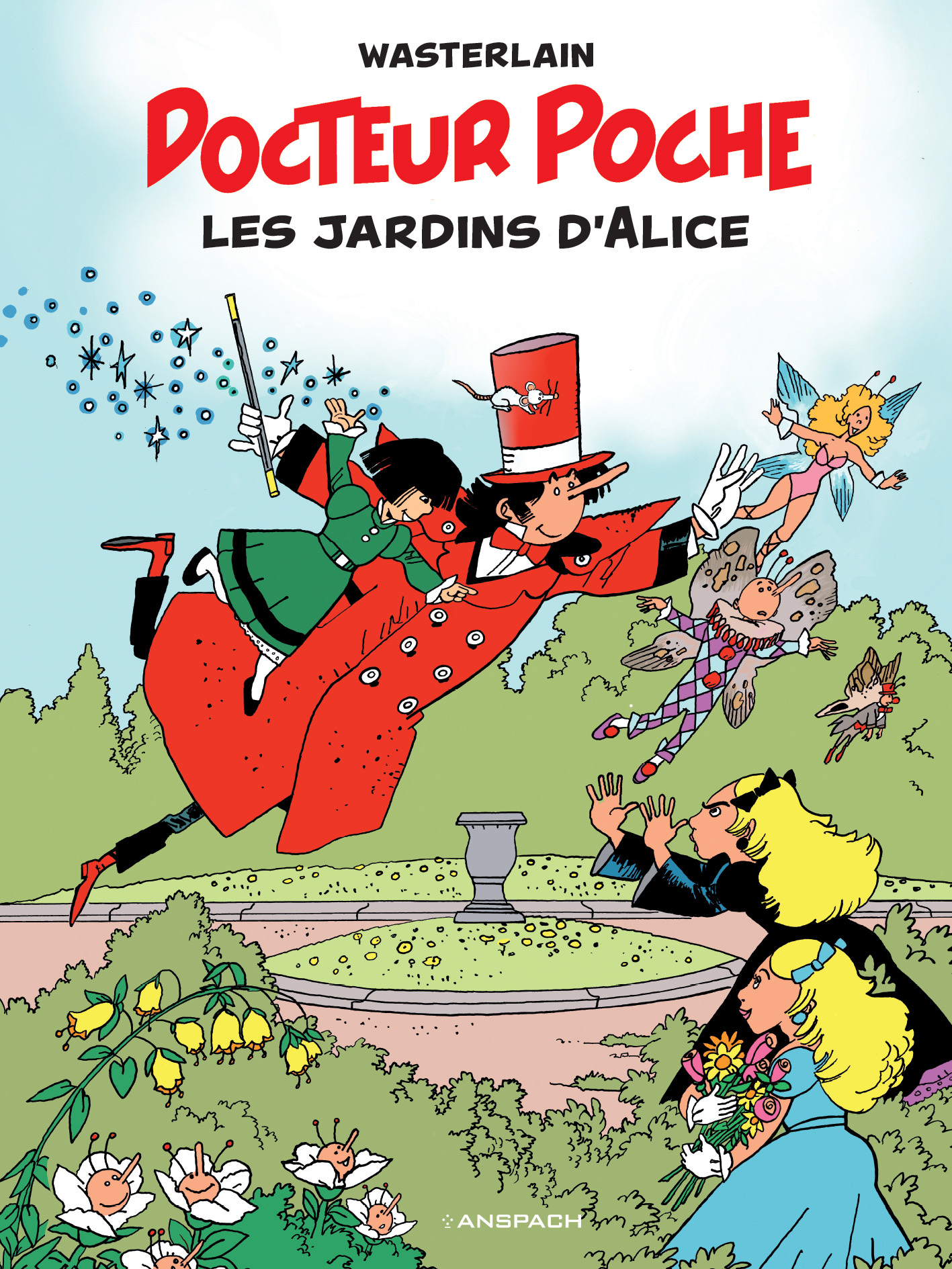 Docteur Poche - Tome 17 - Les Jardins d'Alice - Marc Wasterlain - ANSPACH