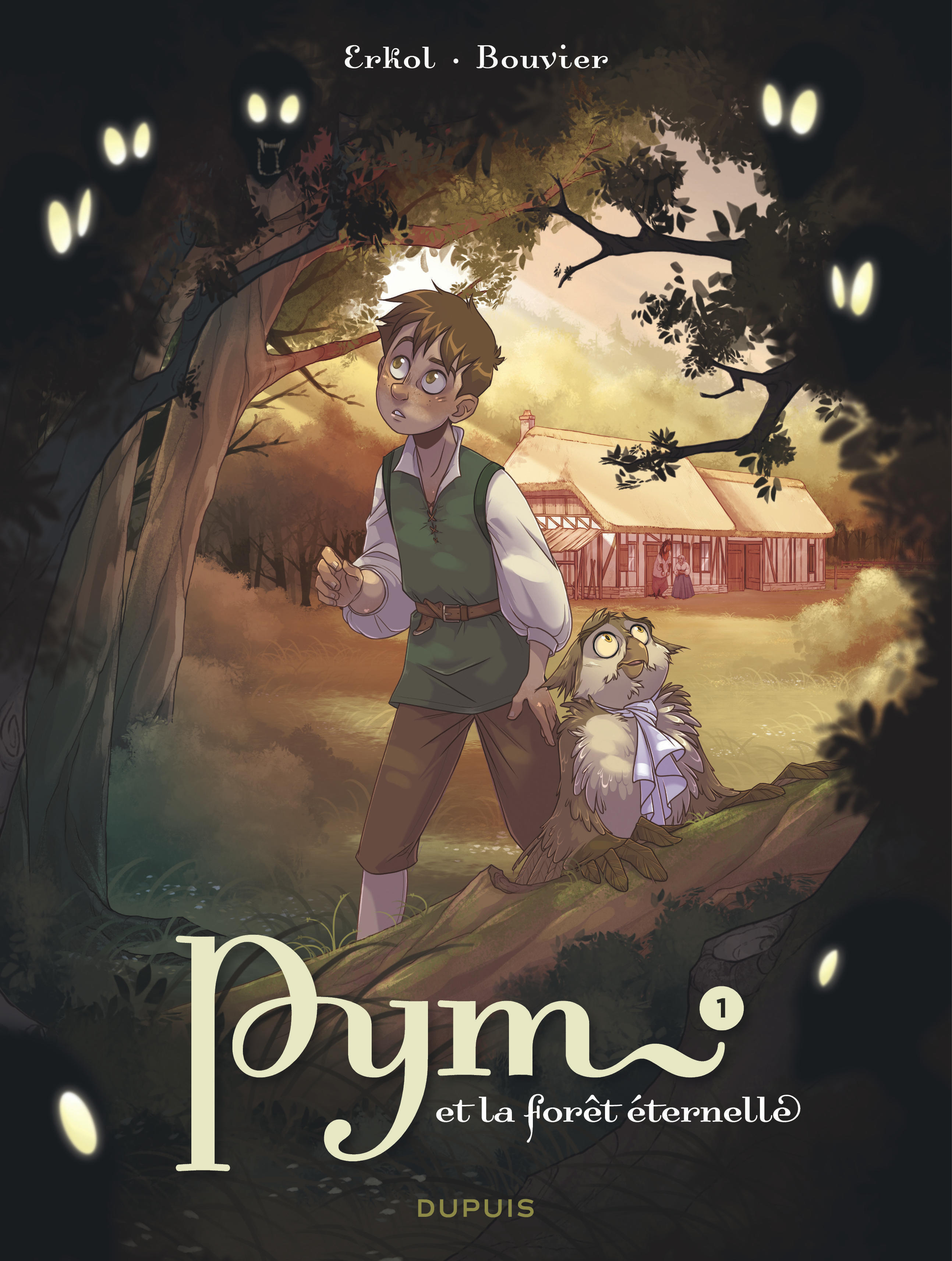 Pym et la forêt éternelle - Tome 1 - La nuit des hurleurs -  Erkol Fuat - DUPUIS
