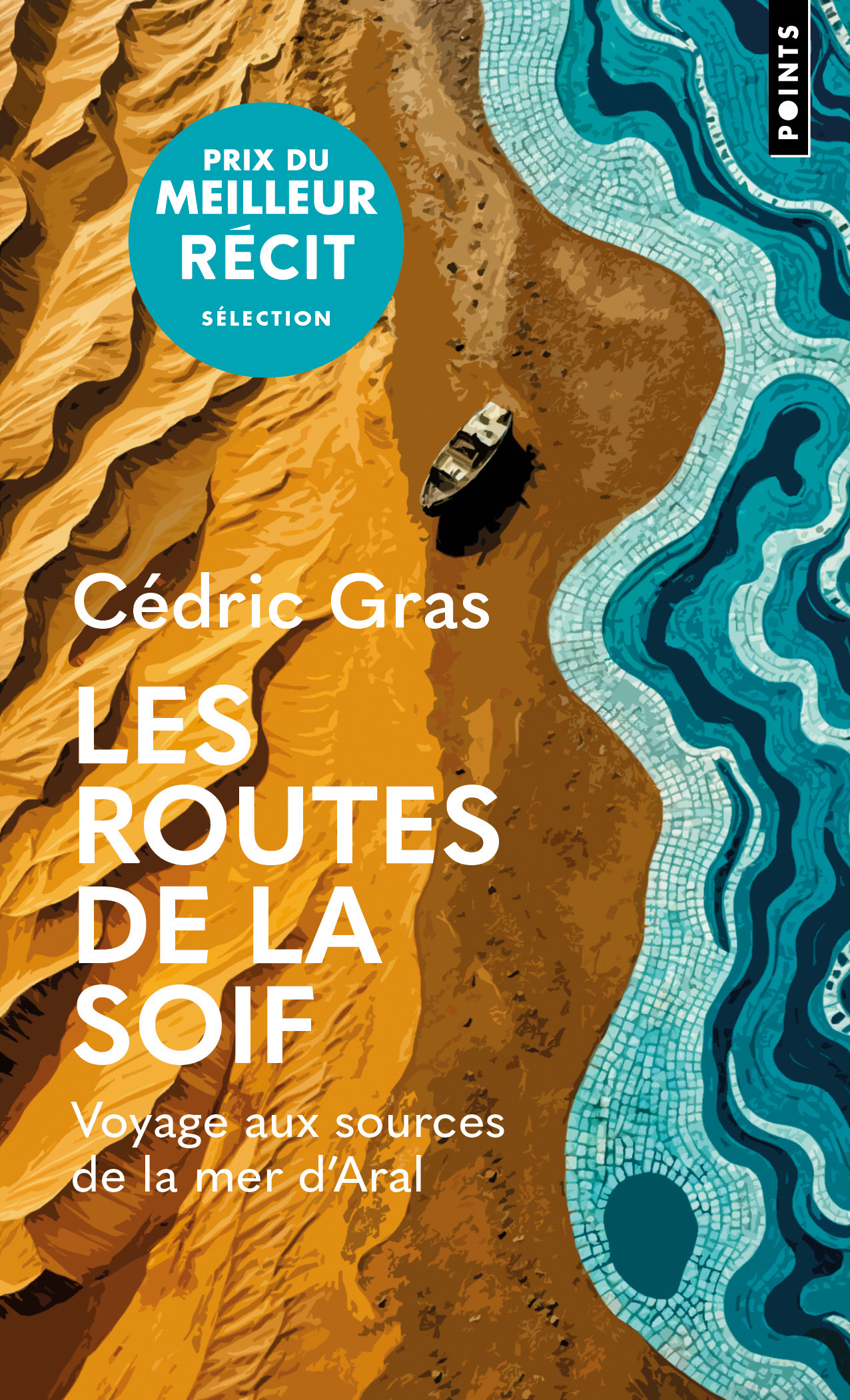 Les Routes de la soif - Cedric Gras - POINTS