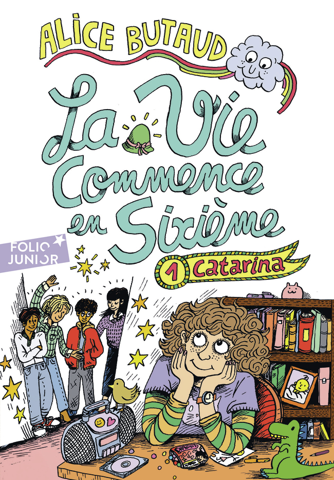 La vie commence en sixième -  ALICE BUTAUD, Alice Butaud - GALLIMARD JEUNE