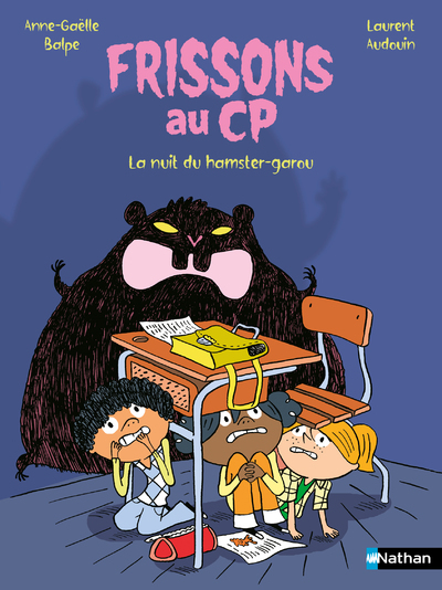 Frissons au CP : La nuit du hamster-garou - Anne-Gaëlle Balpe - NATHAN