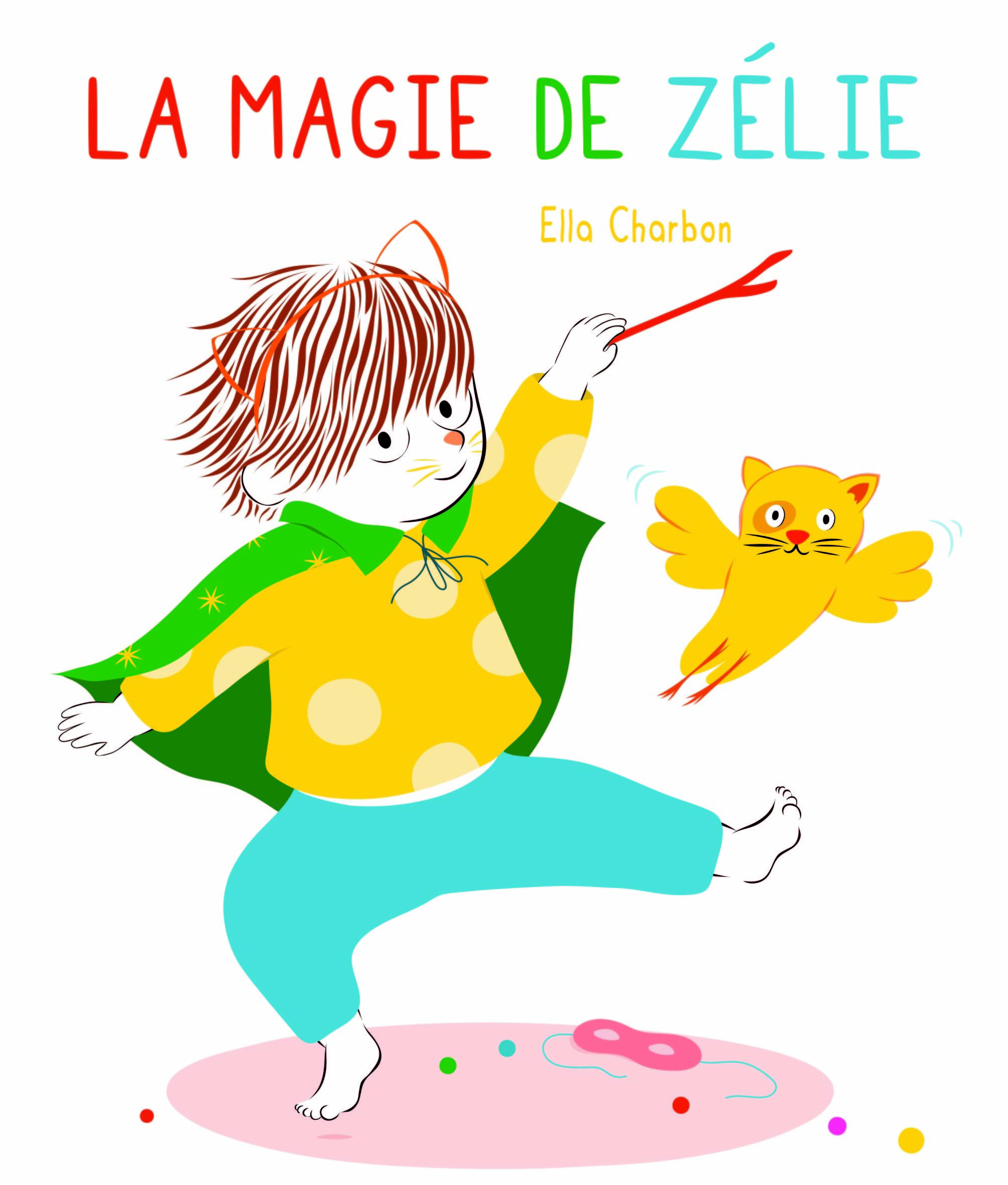 La magie de Zélie - Ella Charbon - EDL