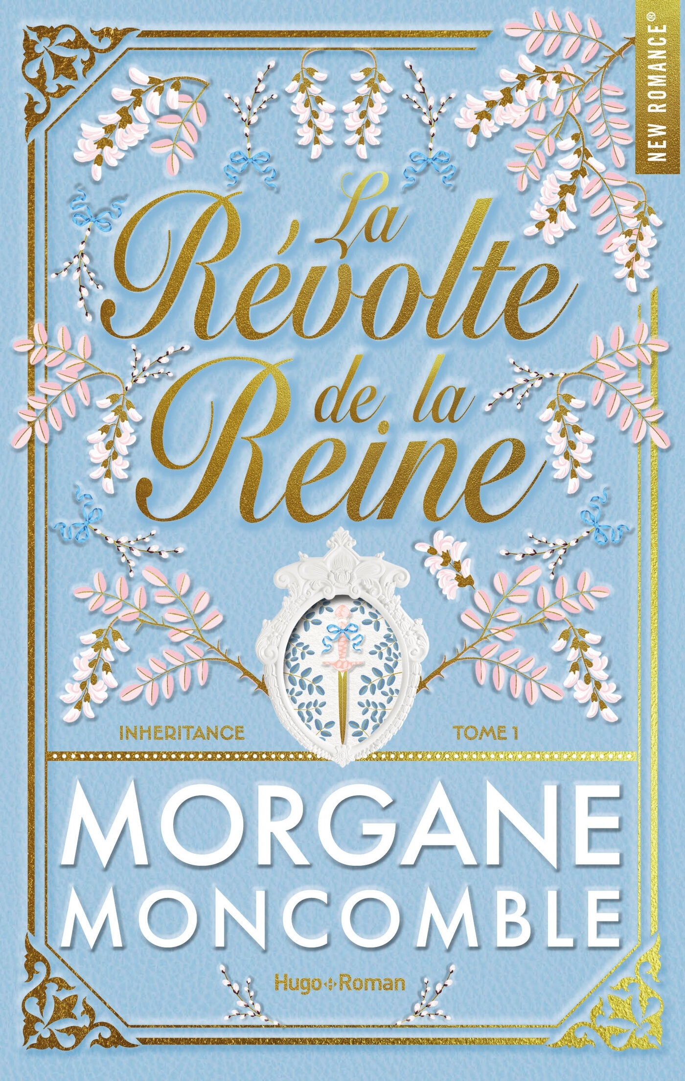 La Révolte de la reine - Morgane Moncomble - HUGO ROMAN