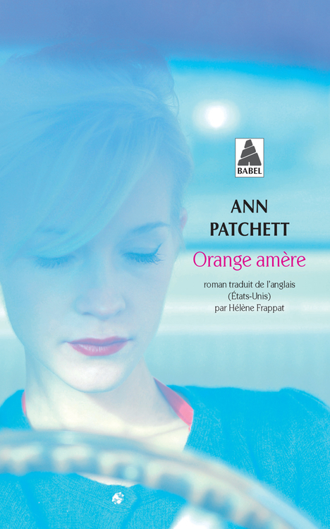 Orange amère - Ann Patchett - ACTES SUD