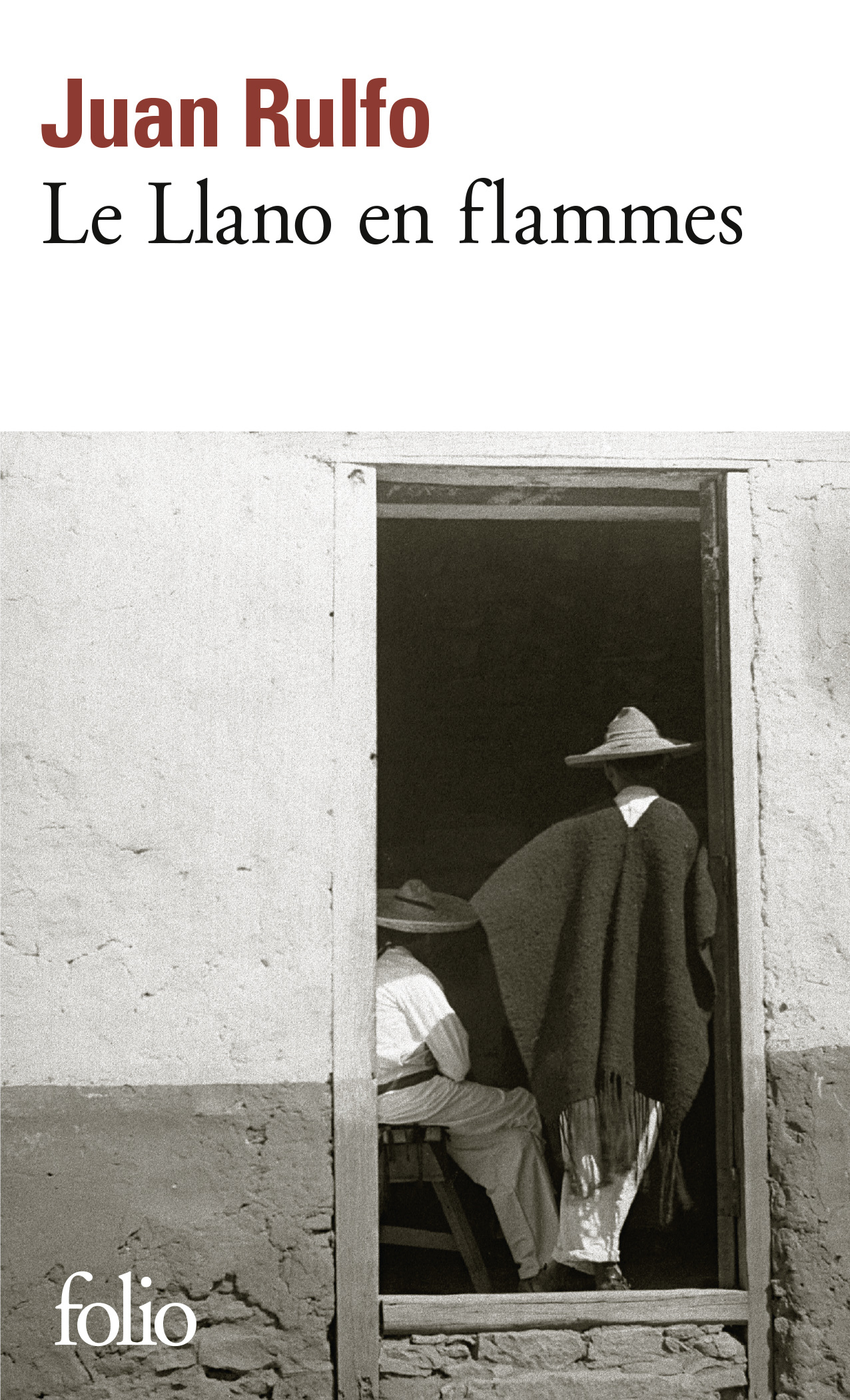 Le Llano en flammes - Juan Rulfo, J. M. G. Le Clézio - FOLIO