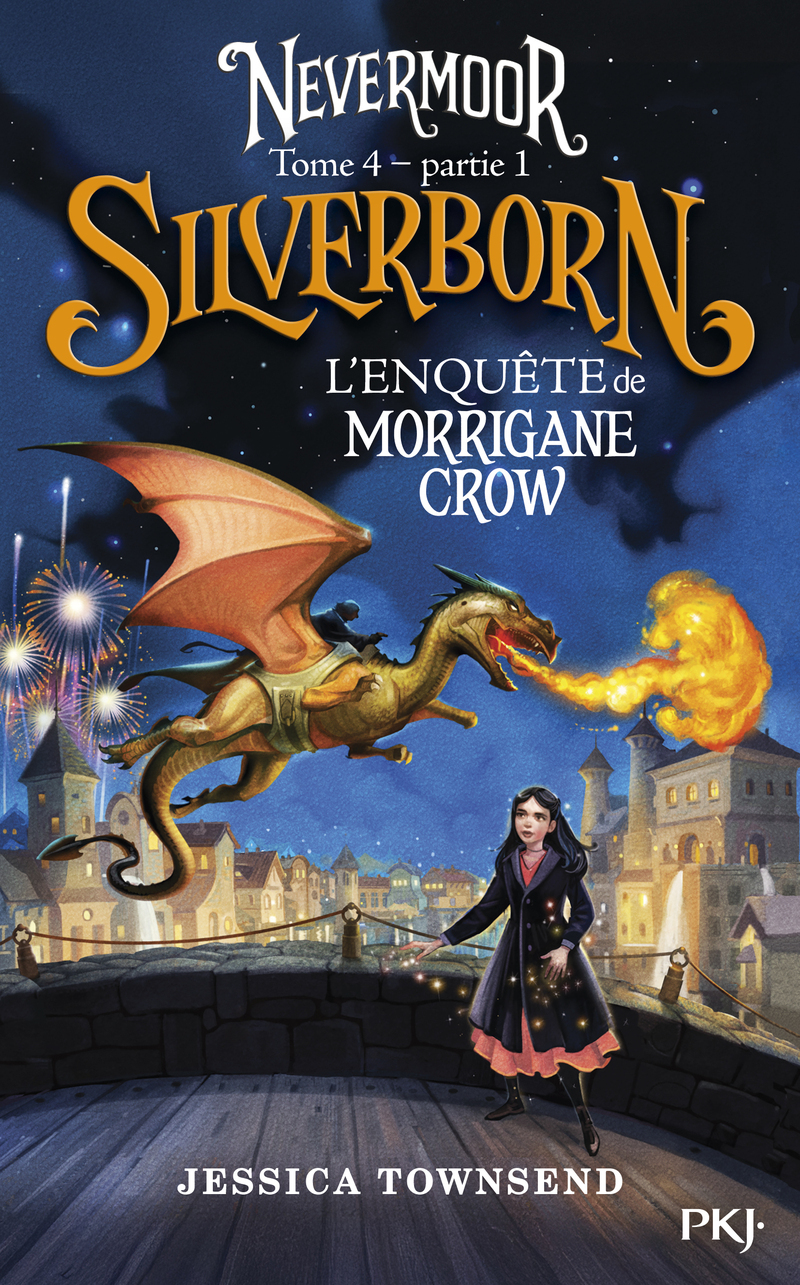 Nevermoor - Tome 4 Silverborn Partie 1 - Jessica Townsend - POCKET JEUNESSE