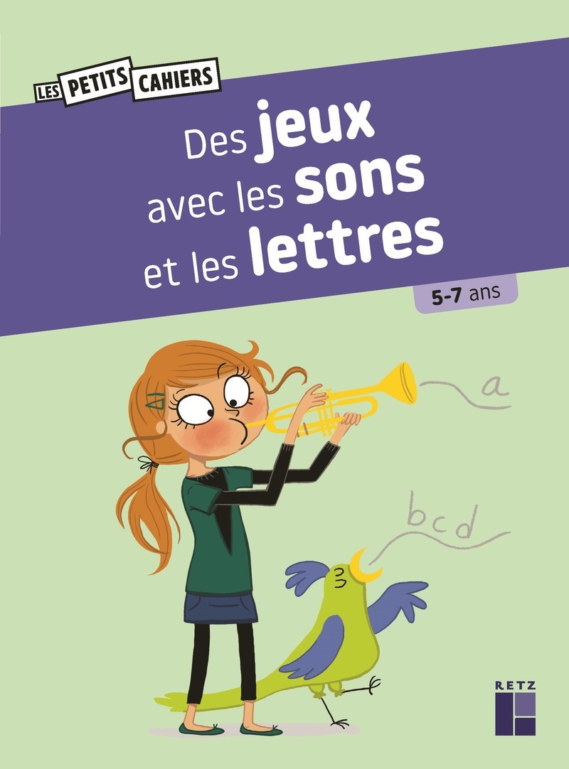 Des jeux avec les sons et les lettres - 5-7 ans - Jean-Luc Caron, Magdalena Guirao-Jullien - RETZ