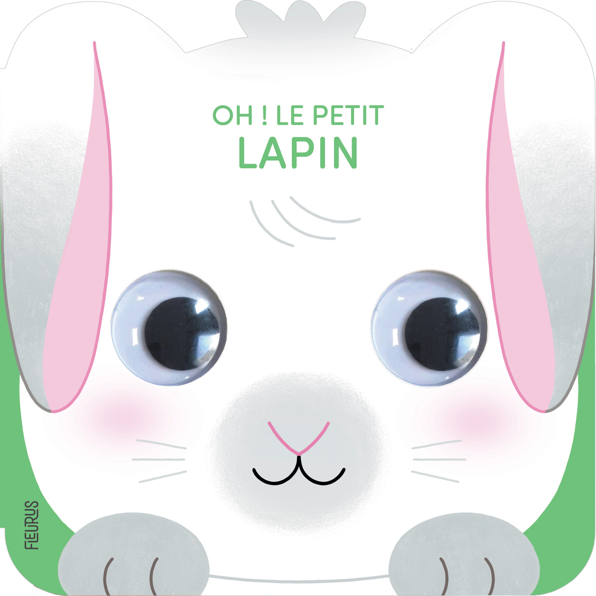 Oh ! Le petit lapin -  - FLEURUS