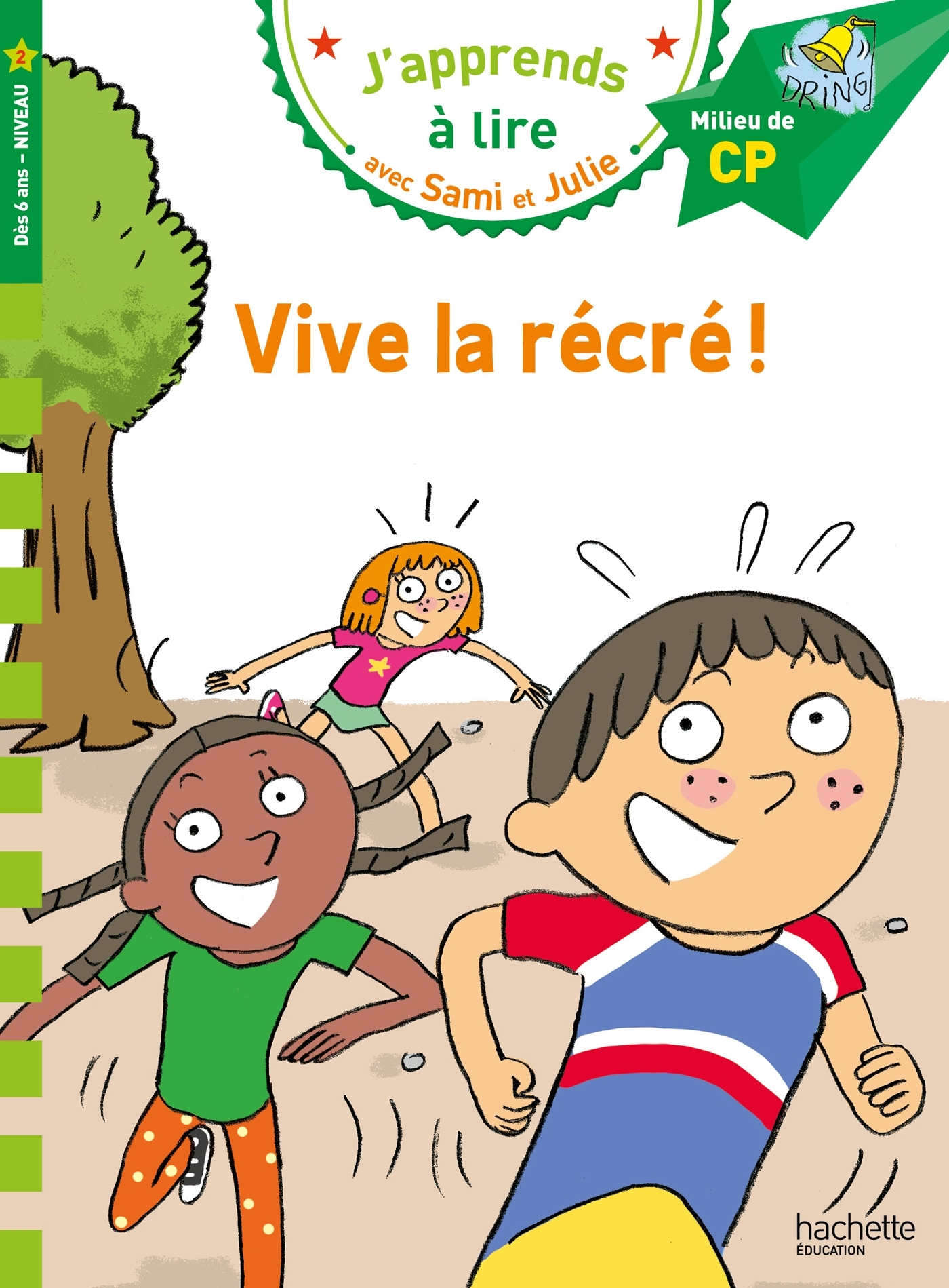 Sami et Julie CP Niveau 2 Vive la récré ! - Marion Fallot - HACHETTE EDUC
