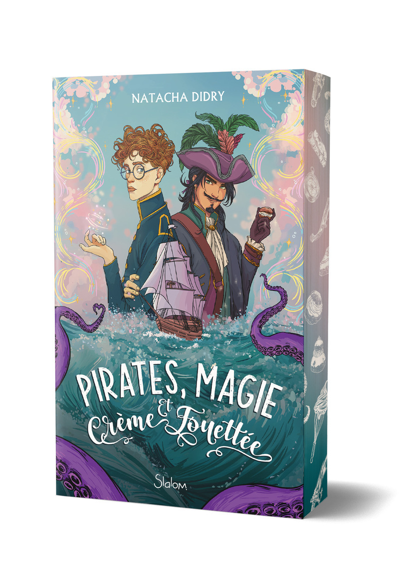 Pirates, magie et crème fouettée - Natacha Didry - SLALOM