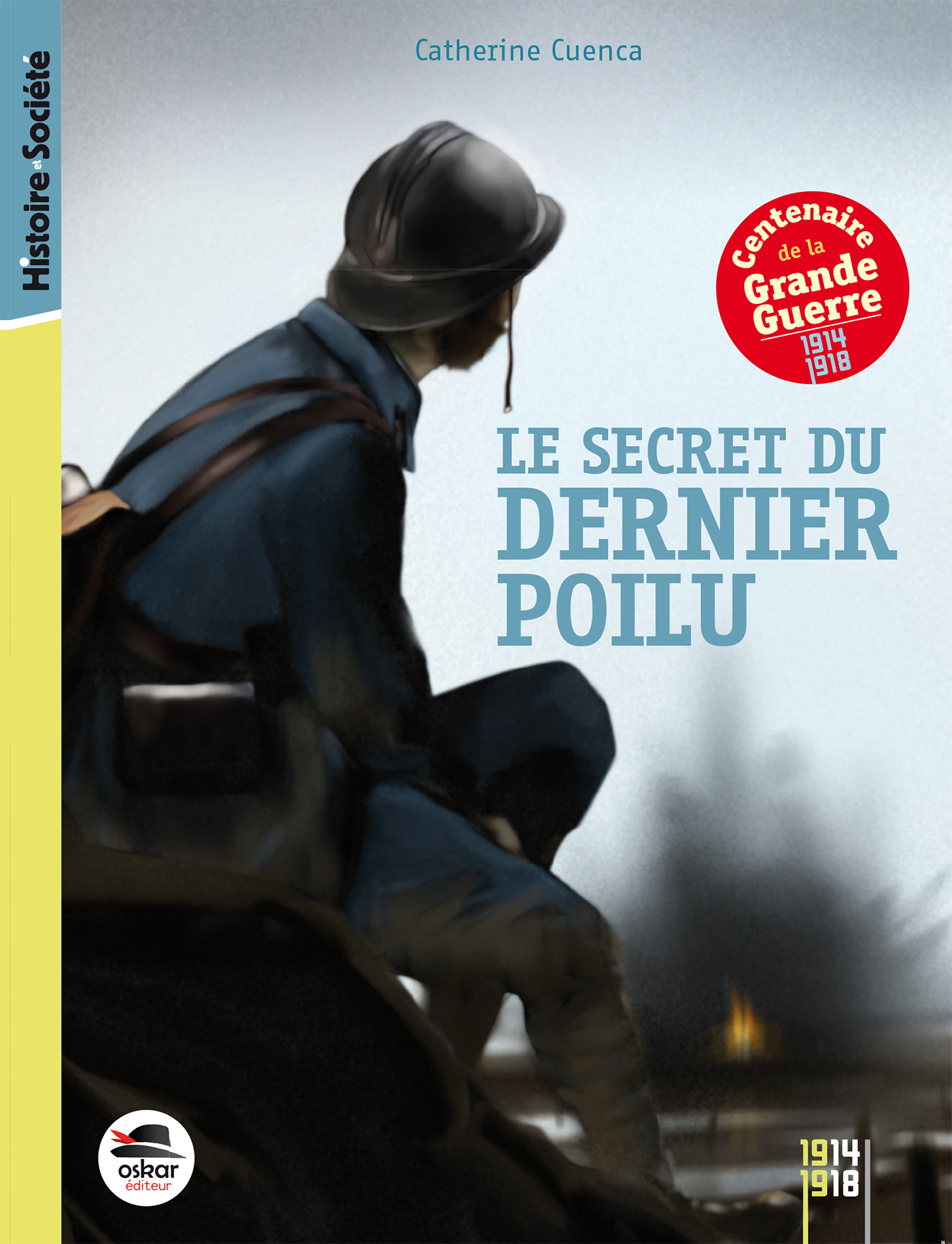 Le Secret du dernier poilu - Catherine Cuenca - OSKAR