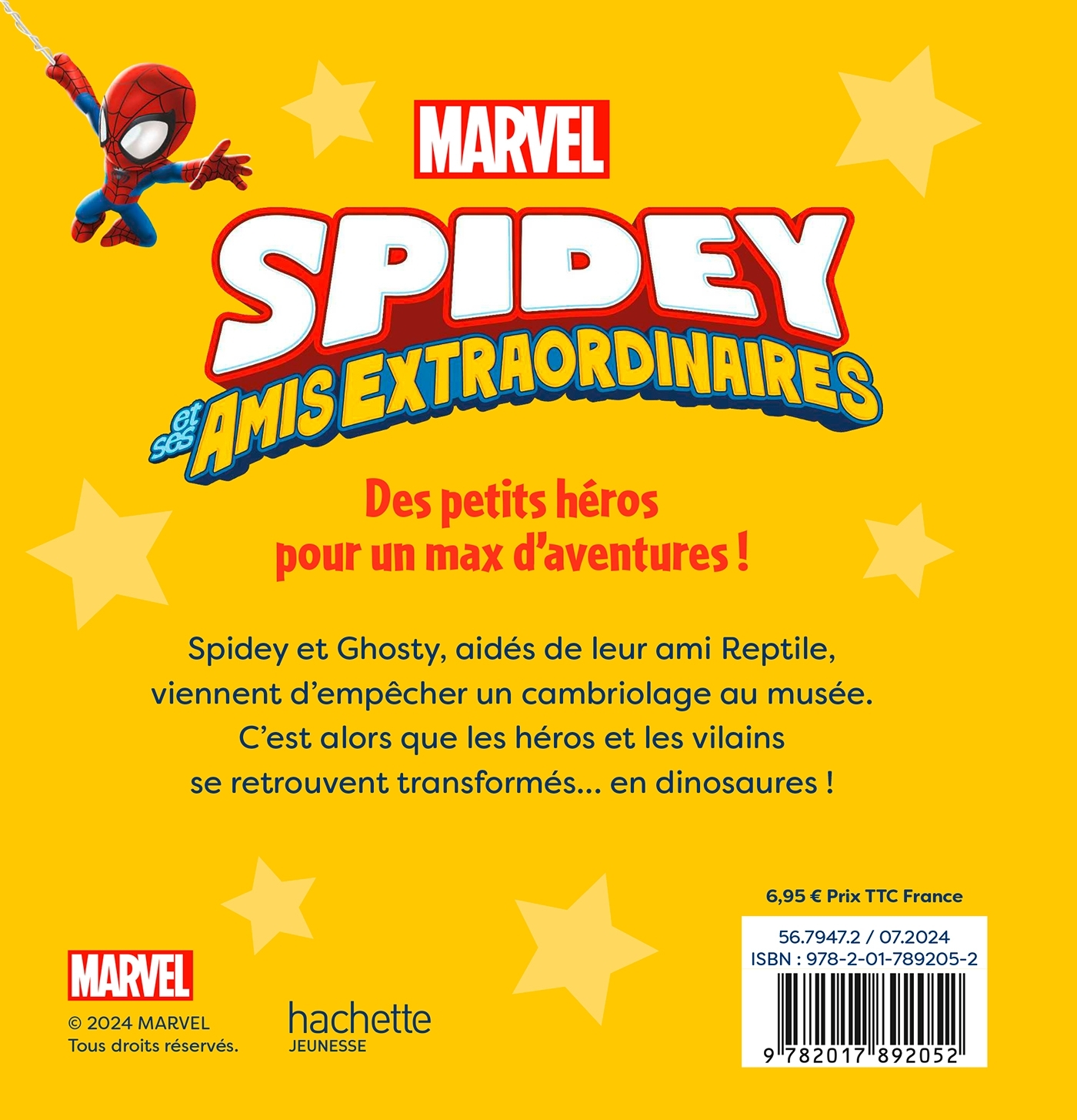 SPIDEY ET SES AMIS EXTRAORDINAIRES - Mission dinos à gogo ! - MARVEL - XXX - DISNEY HACHETTE
